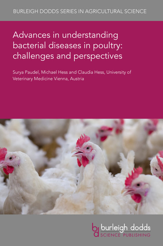 Advances in understanding bacterial diseases in poultry: challenges and perspectives