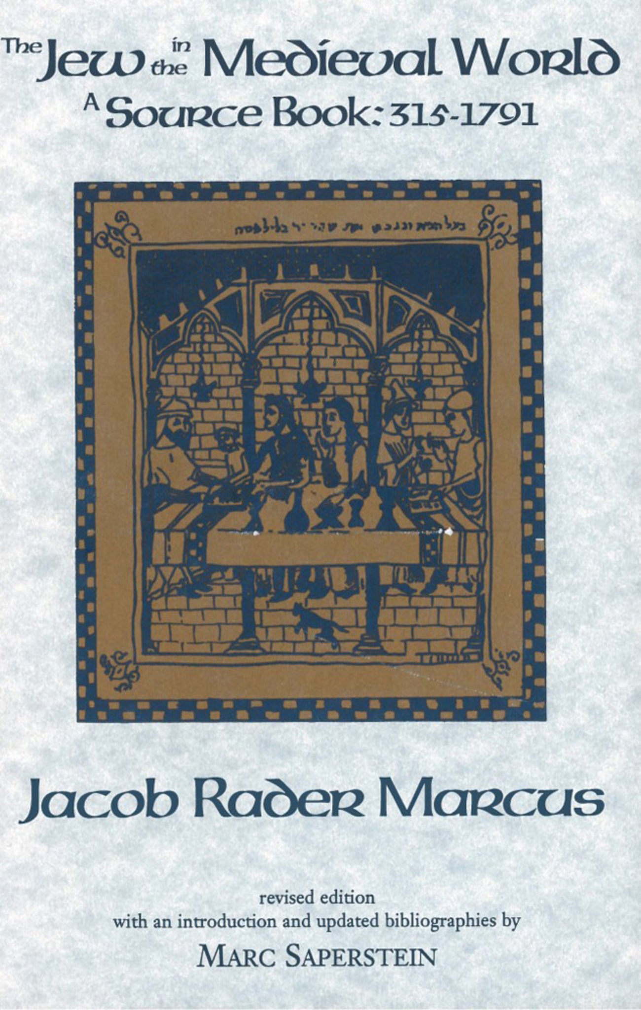 The Jew in the Medieval World