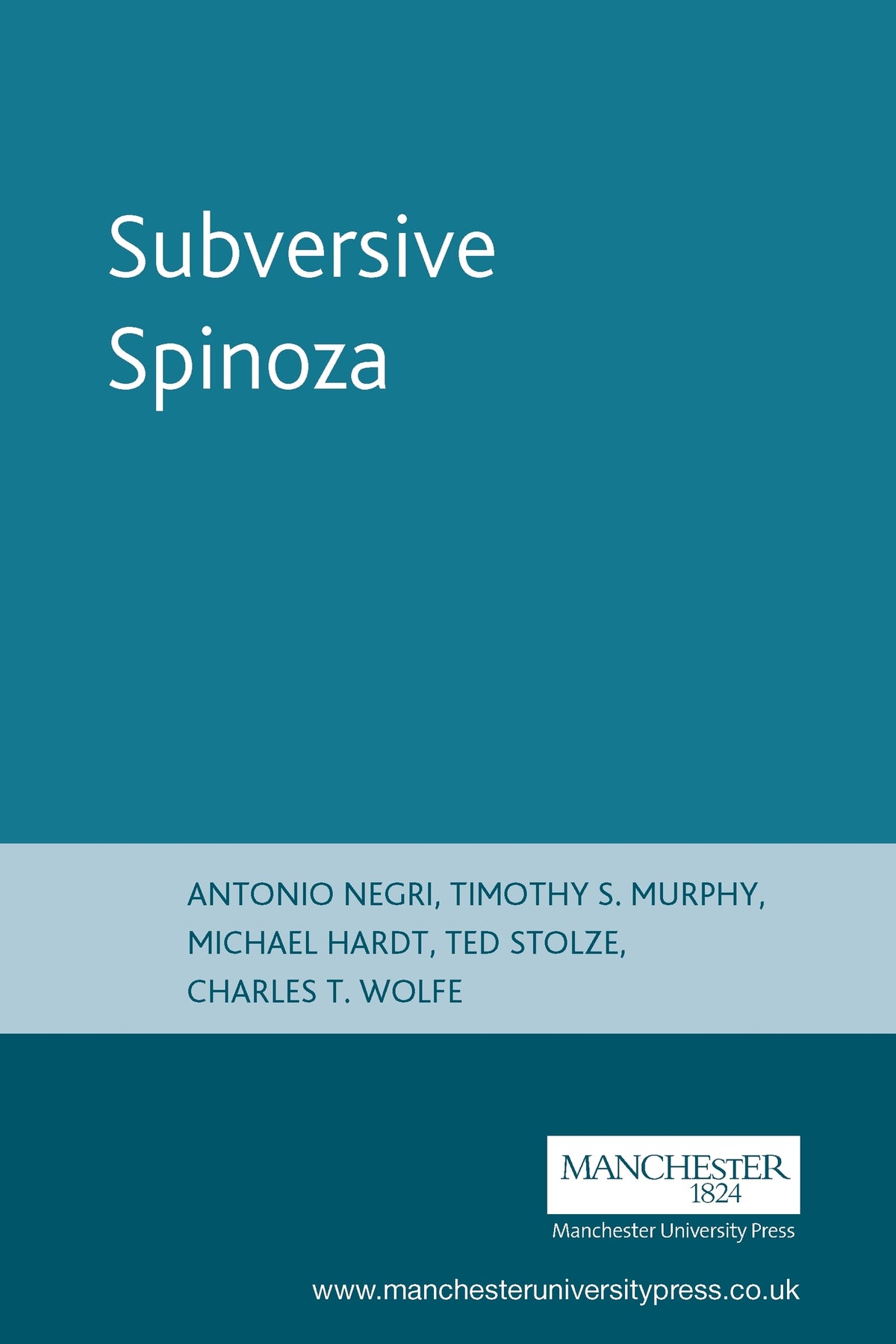 Cover image for Subversive Spinoza ISBN 9780719066474