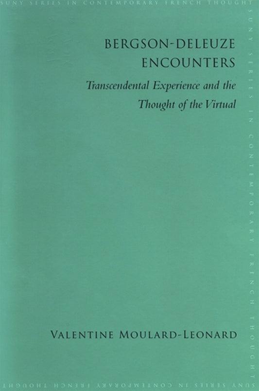 Bergson-Deleuze Encounters