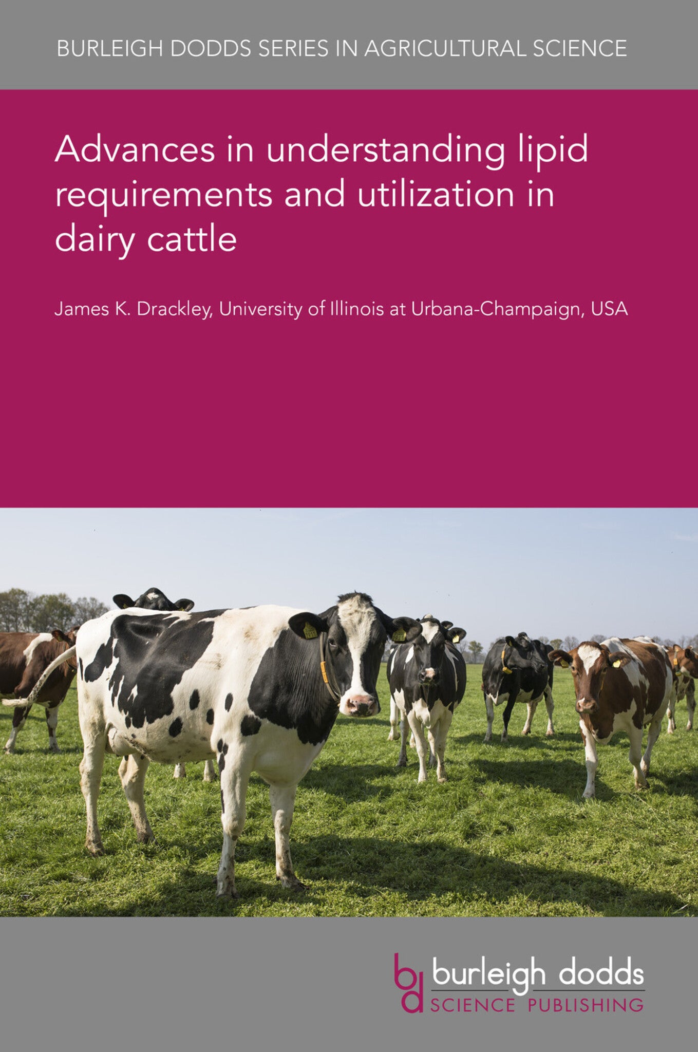 Advances in understanding lipid requirements and utilization in dairy cattle