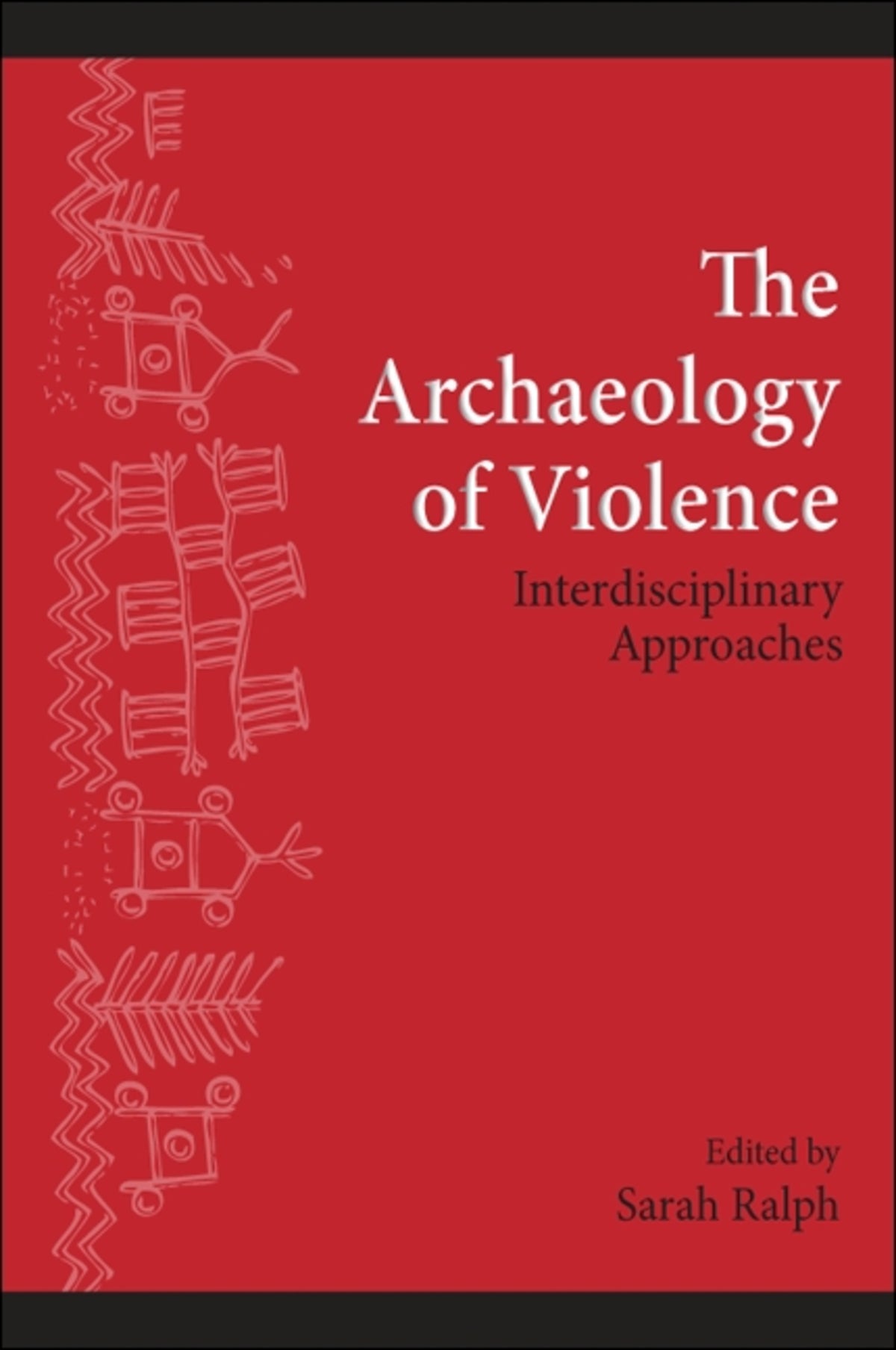 Cover image for The Archaeology of Violence ISBN 9781438444413