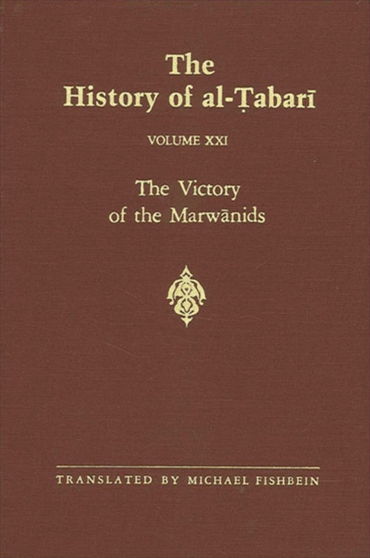The History of al-Ṭabarī Vol. 21