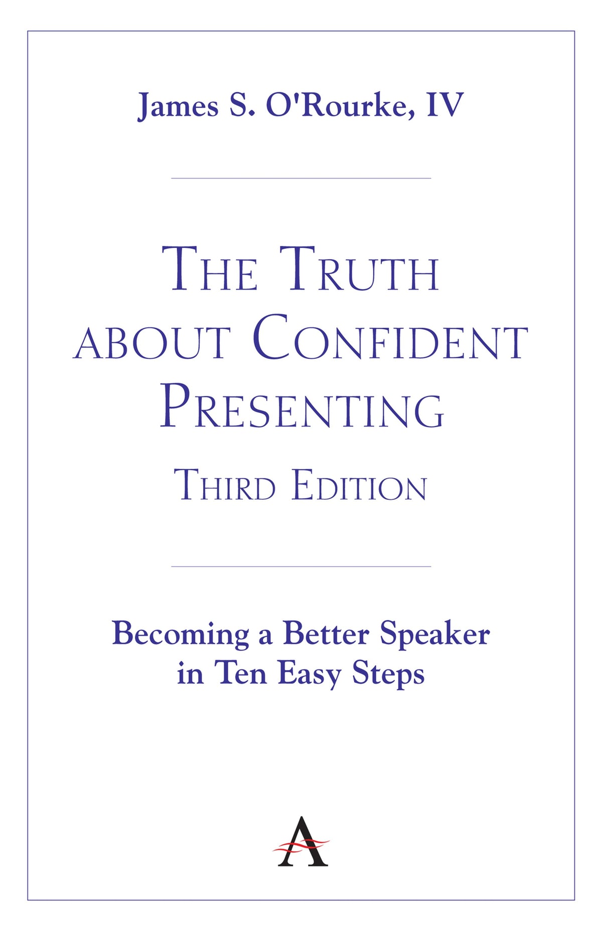 Cover image for The Truth about Confident Presenting, 3rd Edition ISBN 9781839992025