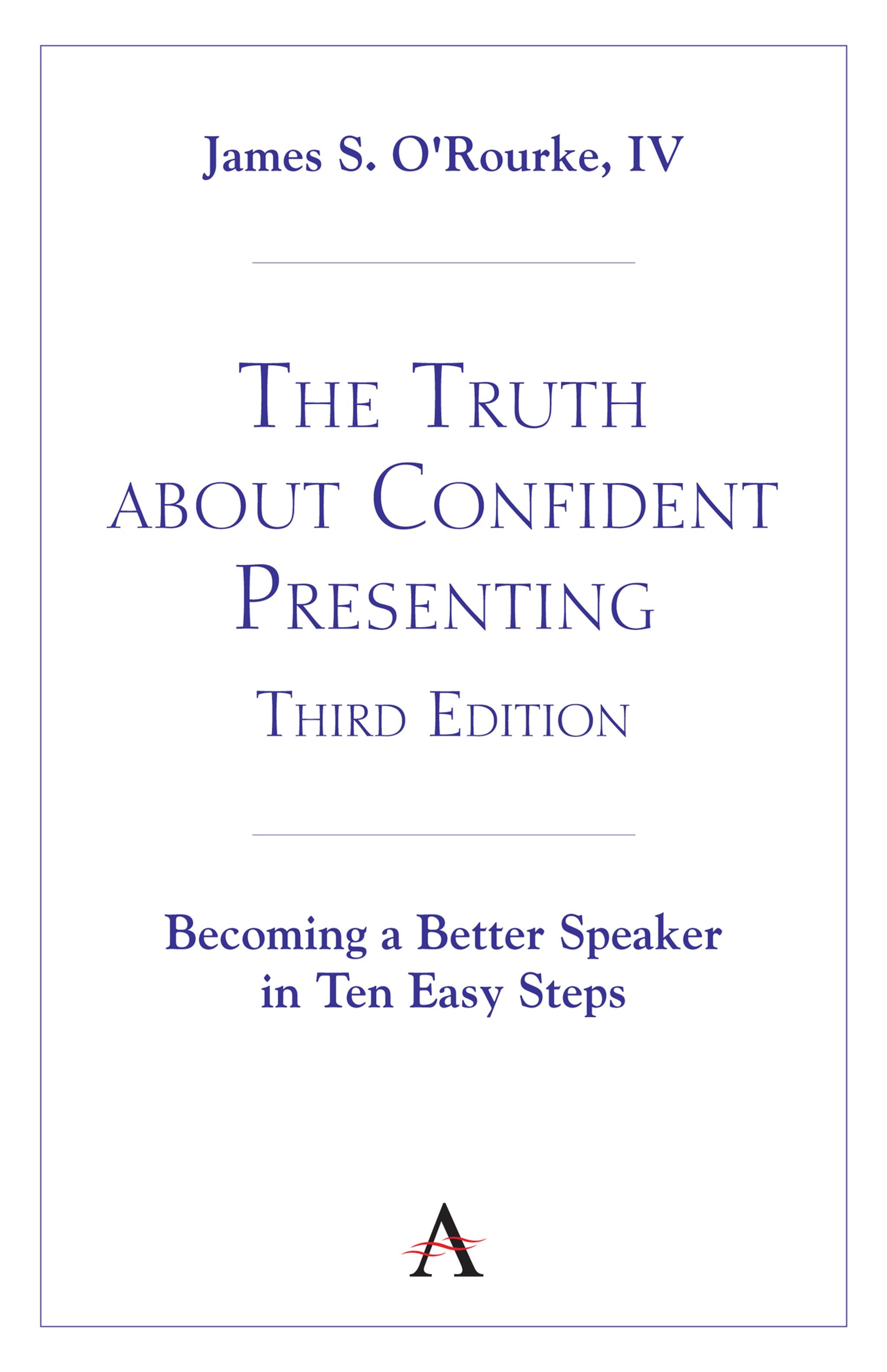 Cover image for The Truth about Confident Presenting, 3rd Edition ISBN 9781839992025