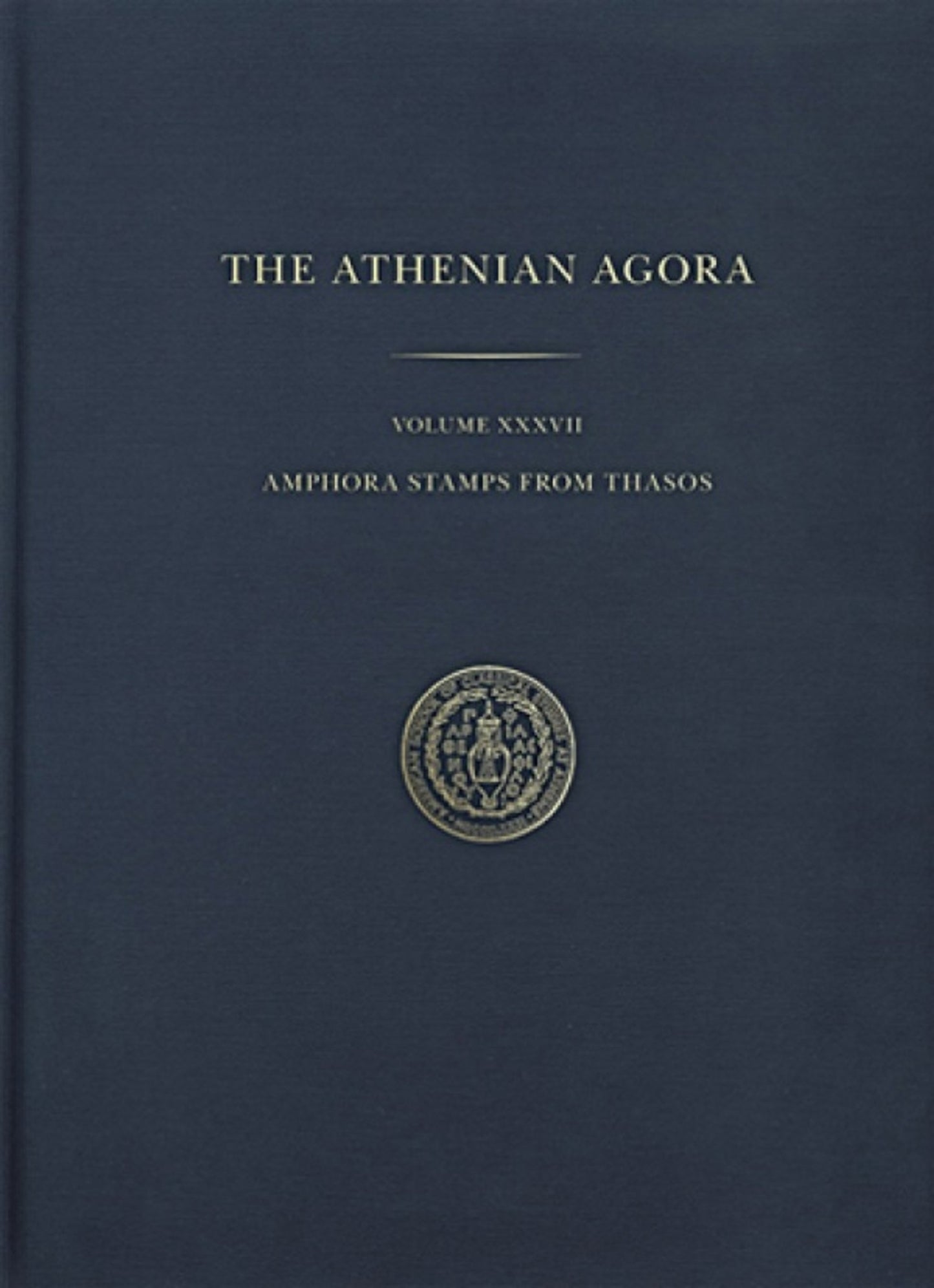 Cover image for Amphora Stamps from Thasos ISBN 9780876612378