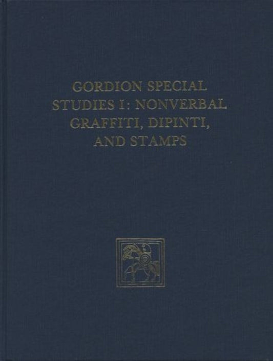 Gordion Special Studies, Volume I