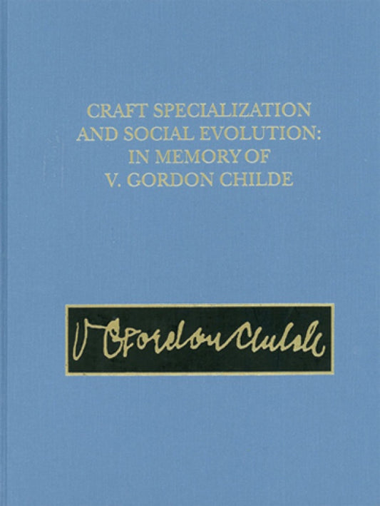Craft Specialization and Social Evolutio