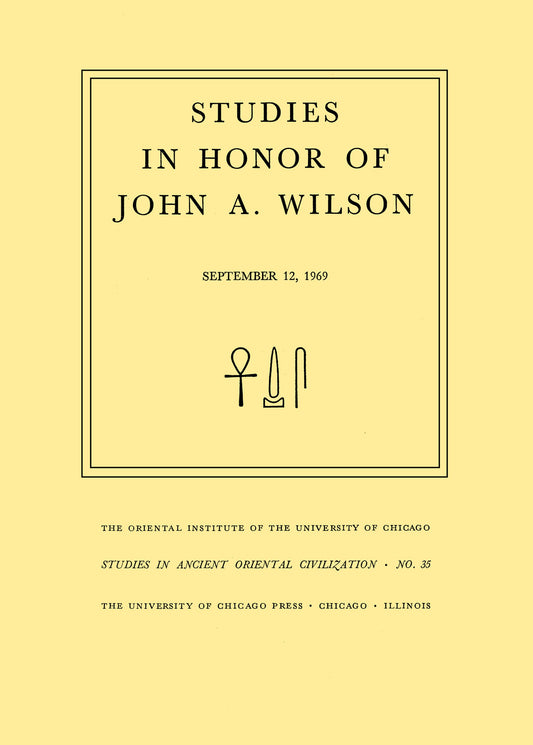 Studies in Honor of John A. Wilson