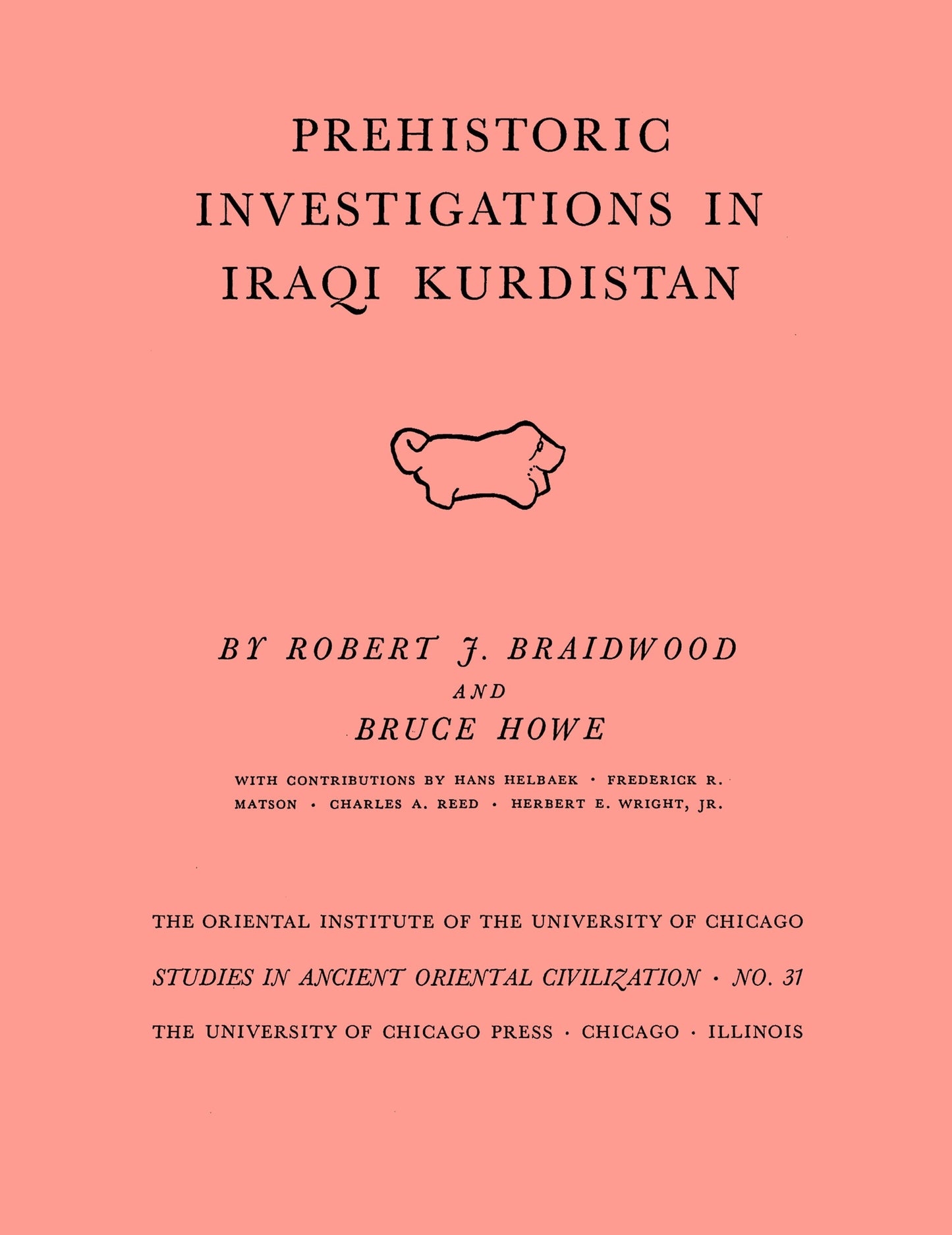 Cover image for Prehistoric Investigations in Iraqi Kurdistan ISBN 9780226624044