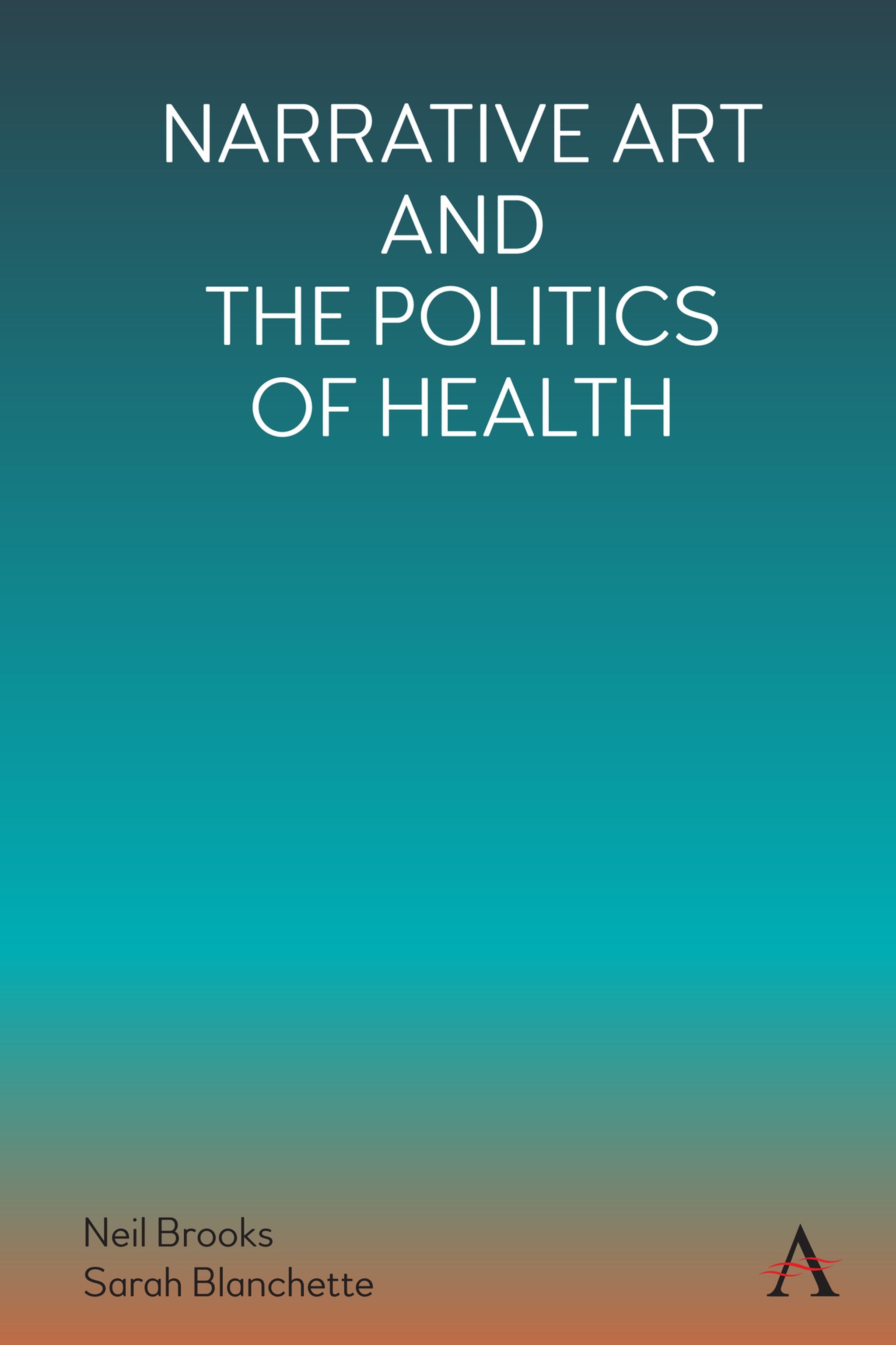 Cover image for Narrative Art and the Politics of Health ISBN 9781785277122