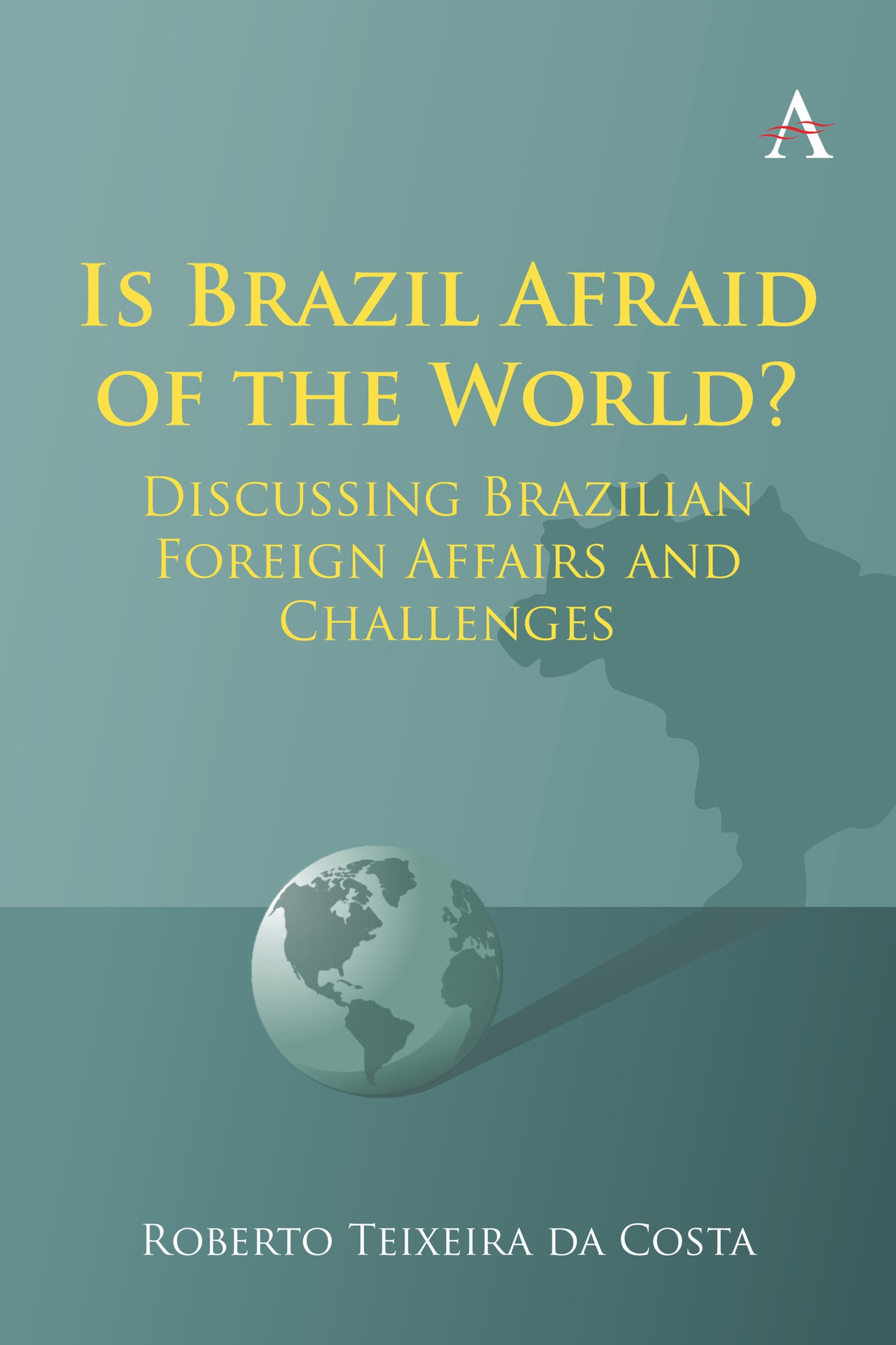 Cover image for Is Brazil Afraid of the World? ISBN 9781839987489