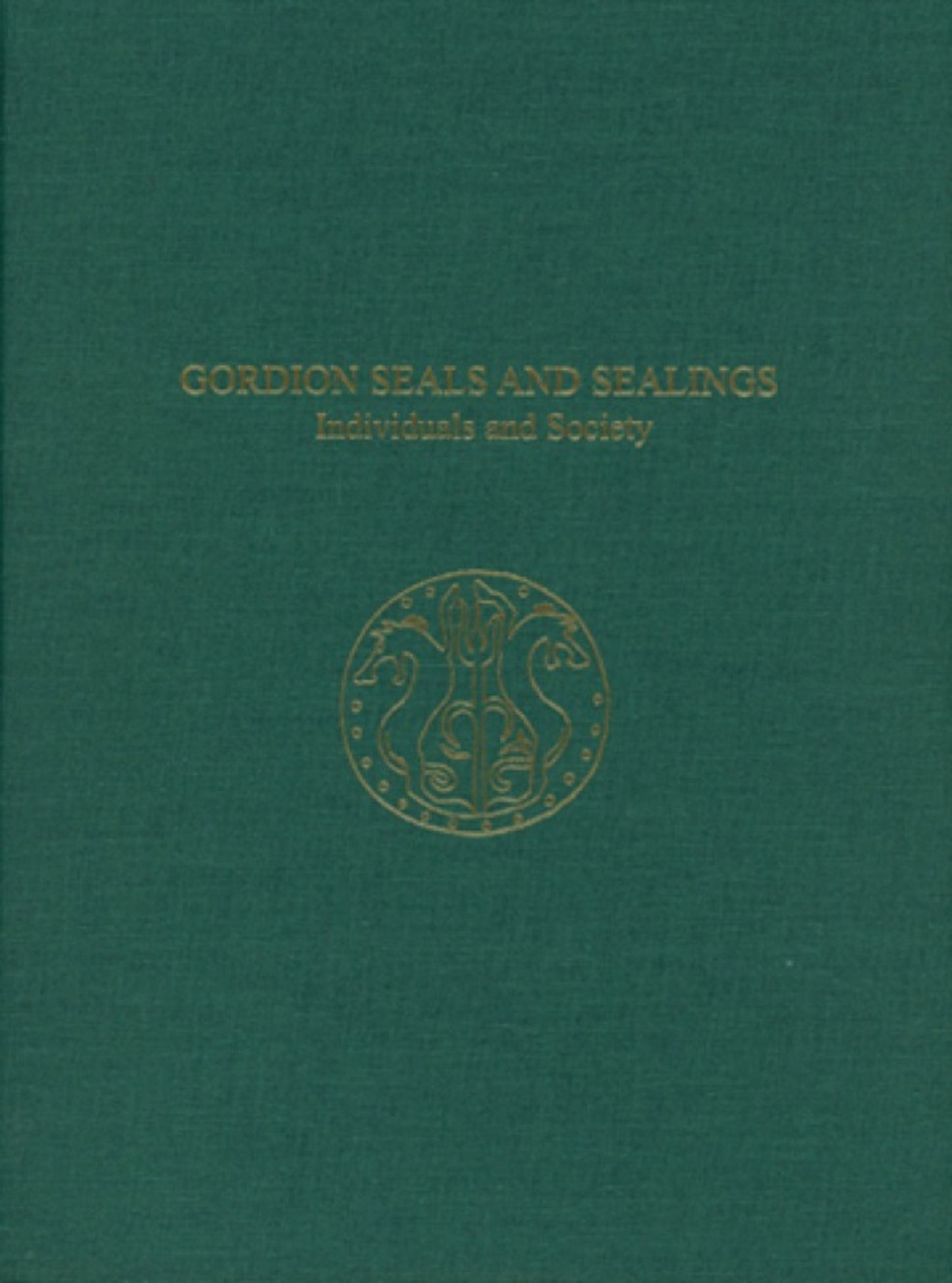 Cover image for Gordion Seals and Sealings ISBN 9781931707824