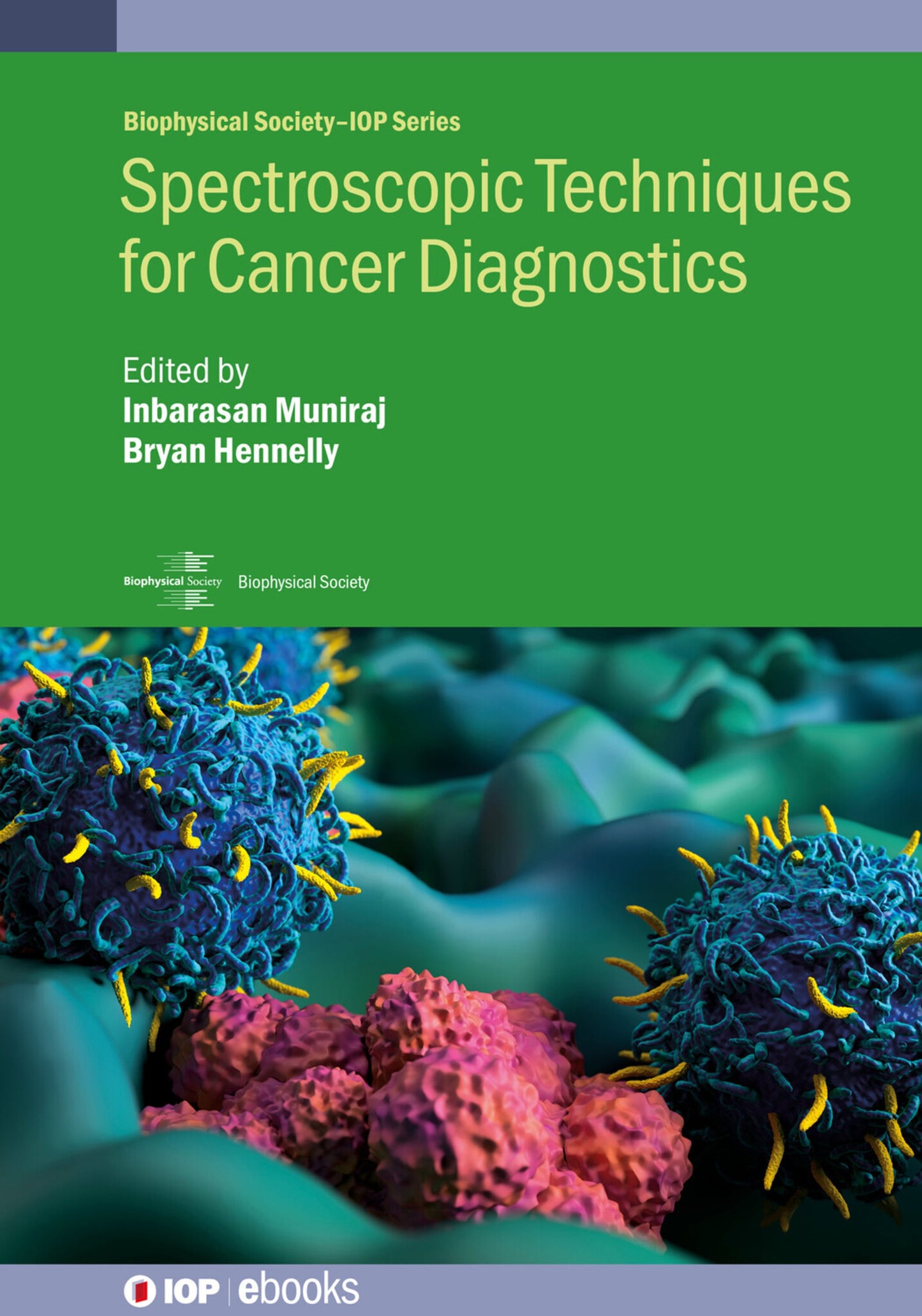 Cover image for Spectroscopic Techniques for Cancer Diagnostics ISBN 9780750359498
