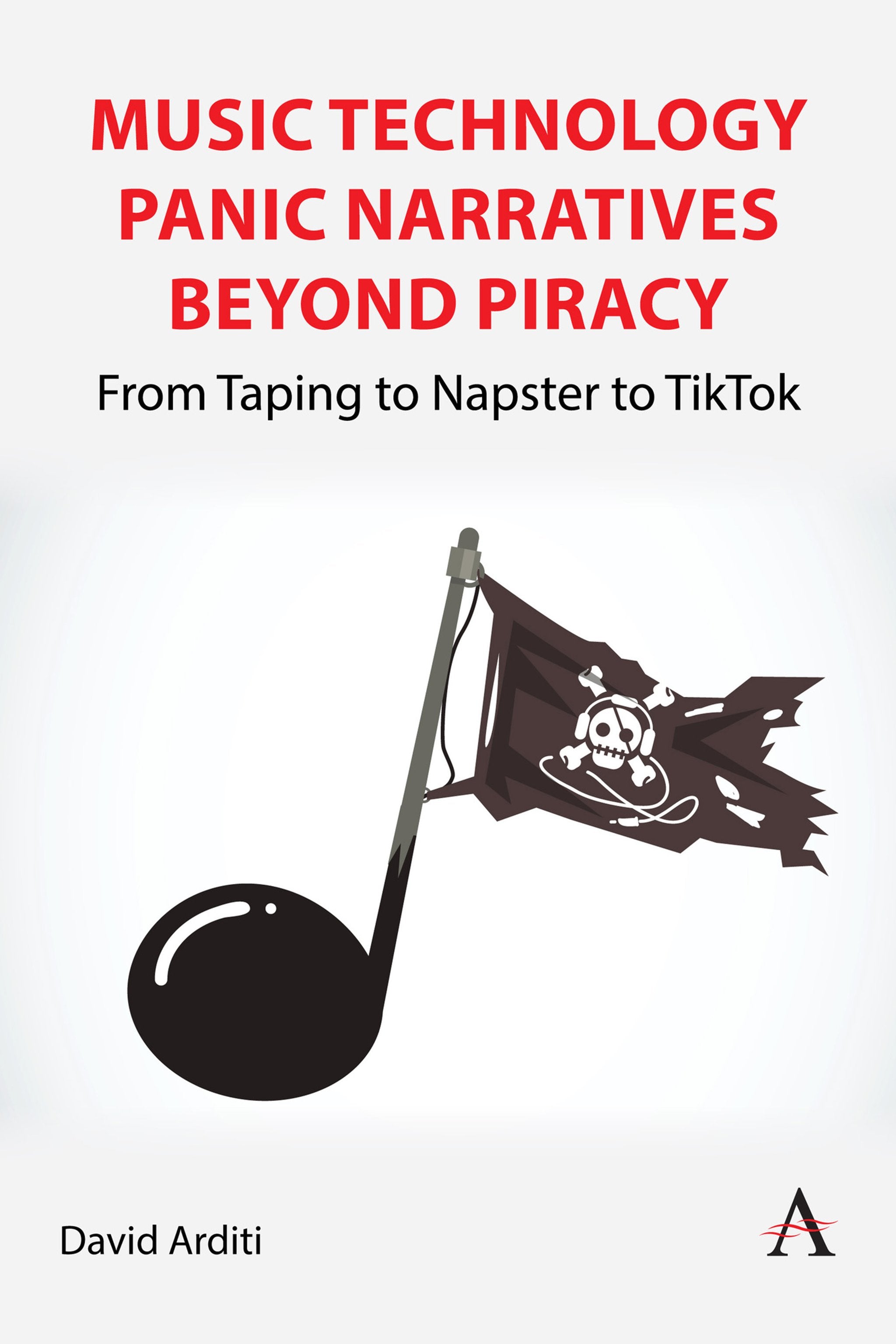 Cover image for Music Technology Panic Narratives Beyond Piracy ISBN 9781839995941