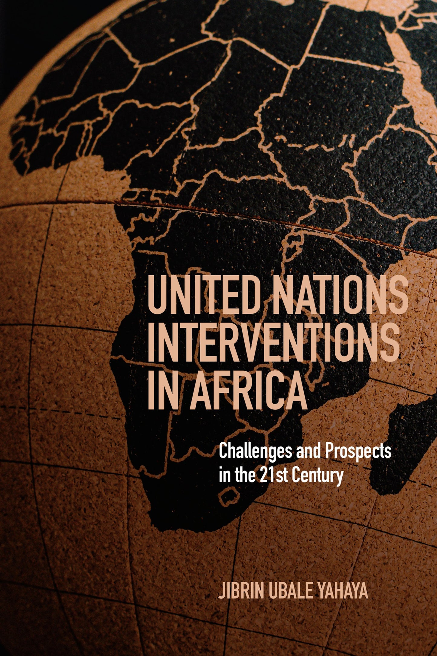 Cover image for United Nations Interventions in Africa ISBN 9798855810424