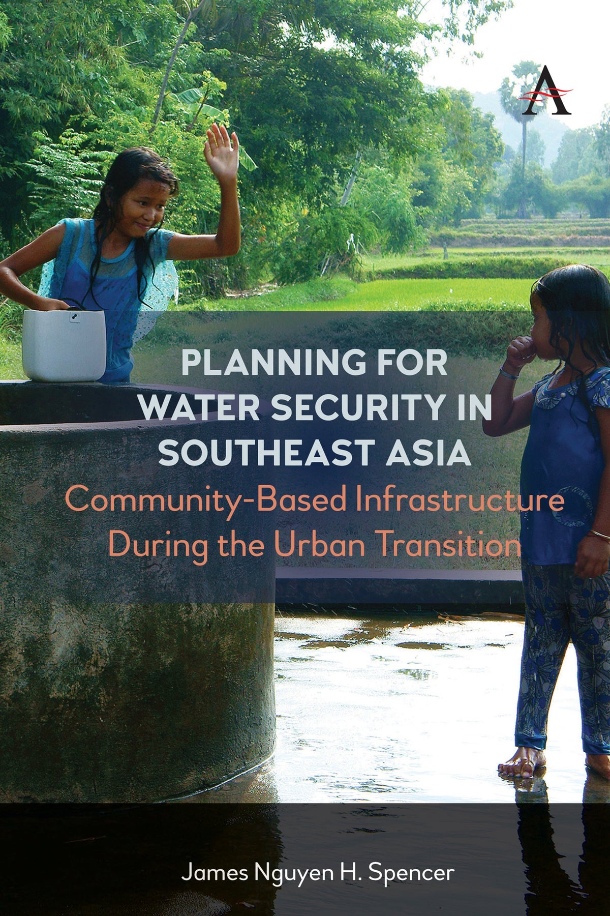 Cover image for Planning for Water Security in Southeast Asia ISBN 9781839984013