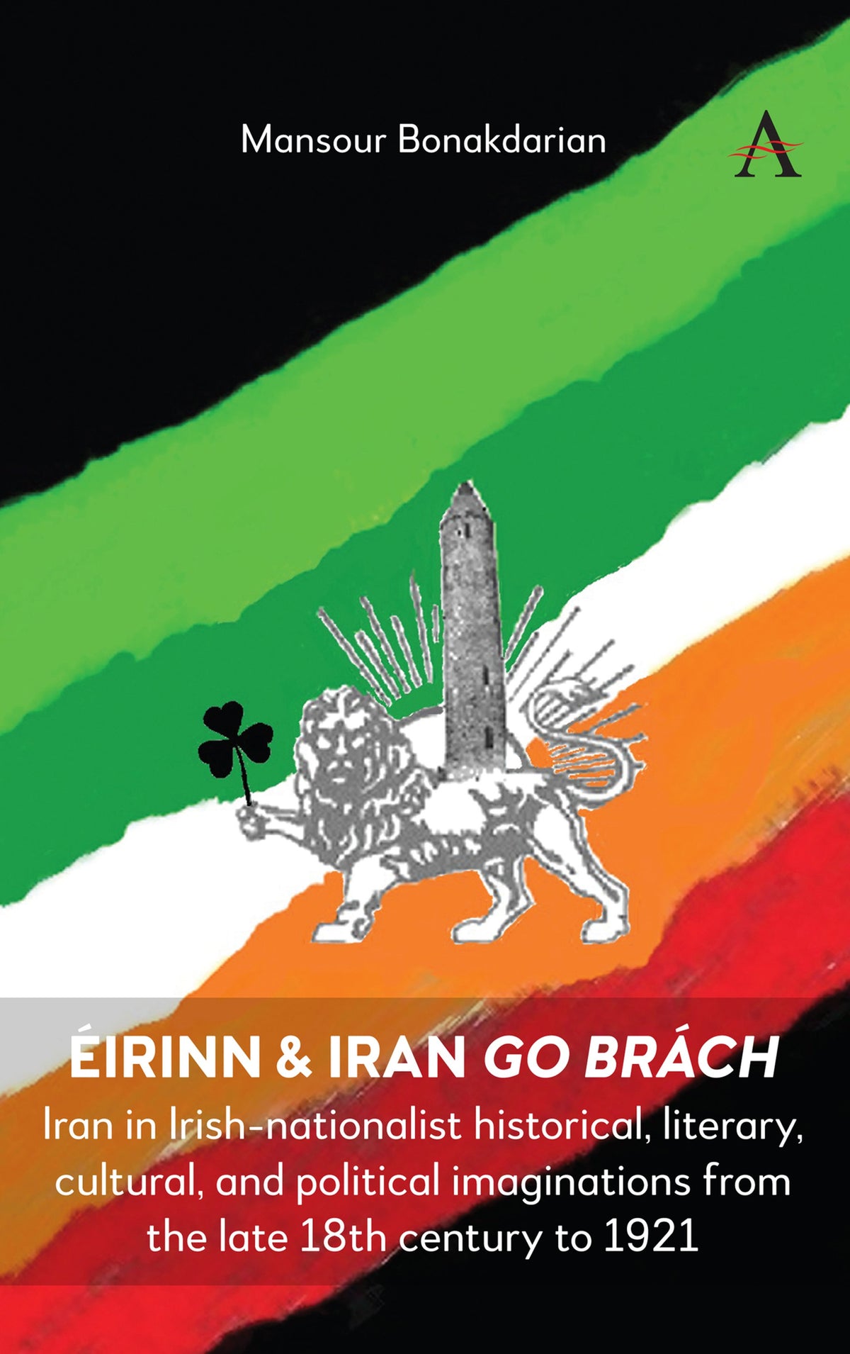 Cover image for Éirinn & Iran go Brách ISBN 9781839989469