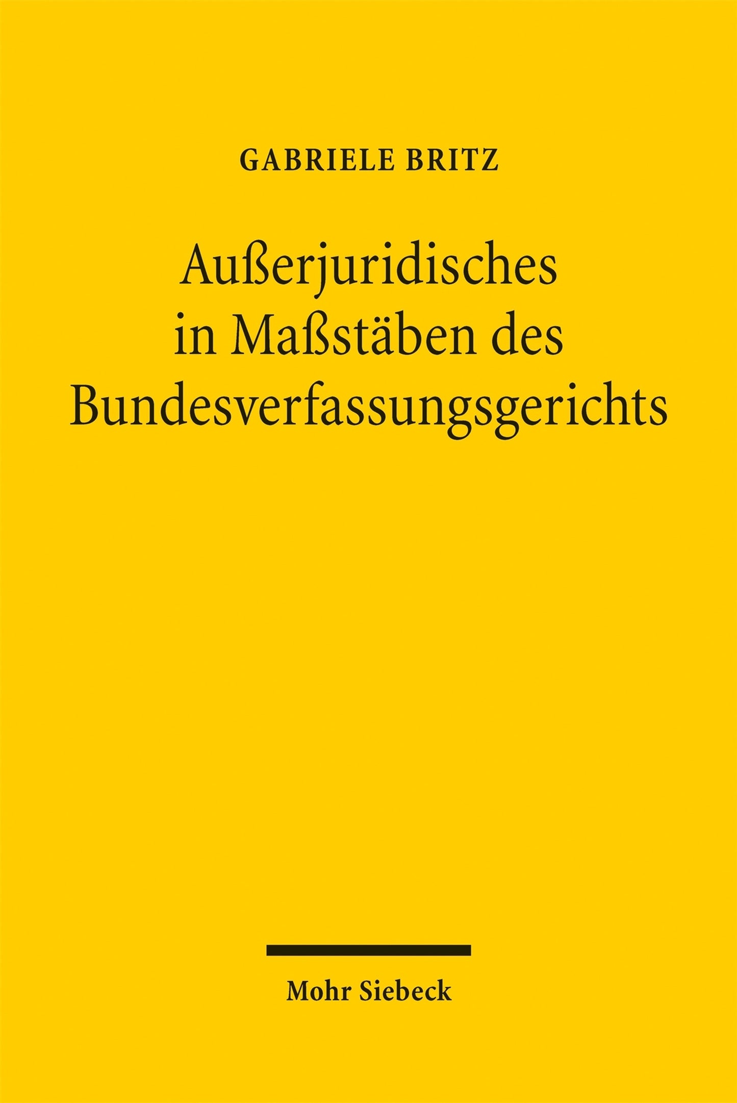 Cover image for Außerjuridisches in Maßstäben des Bundesverfassungsgerichts ISBN 9783162002471