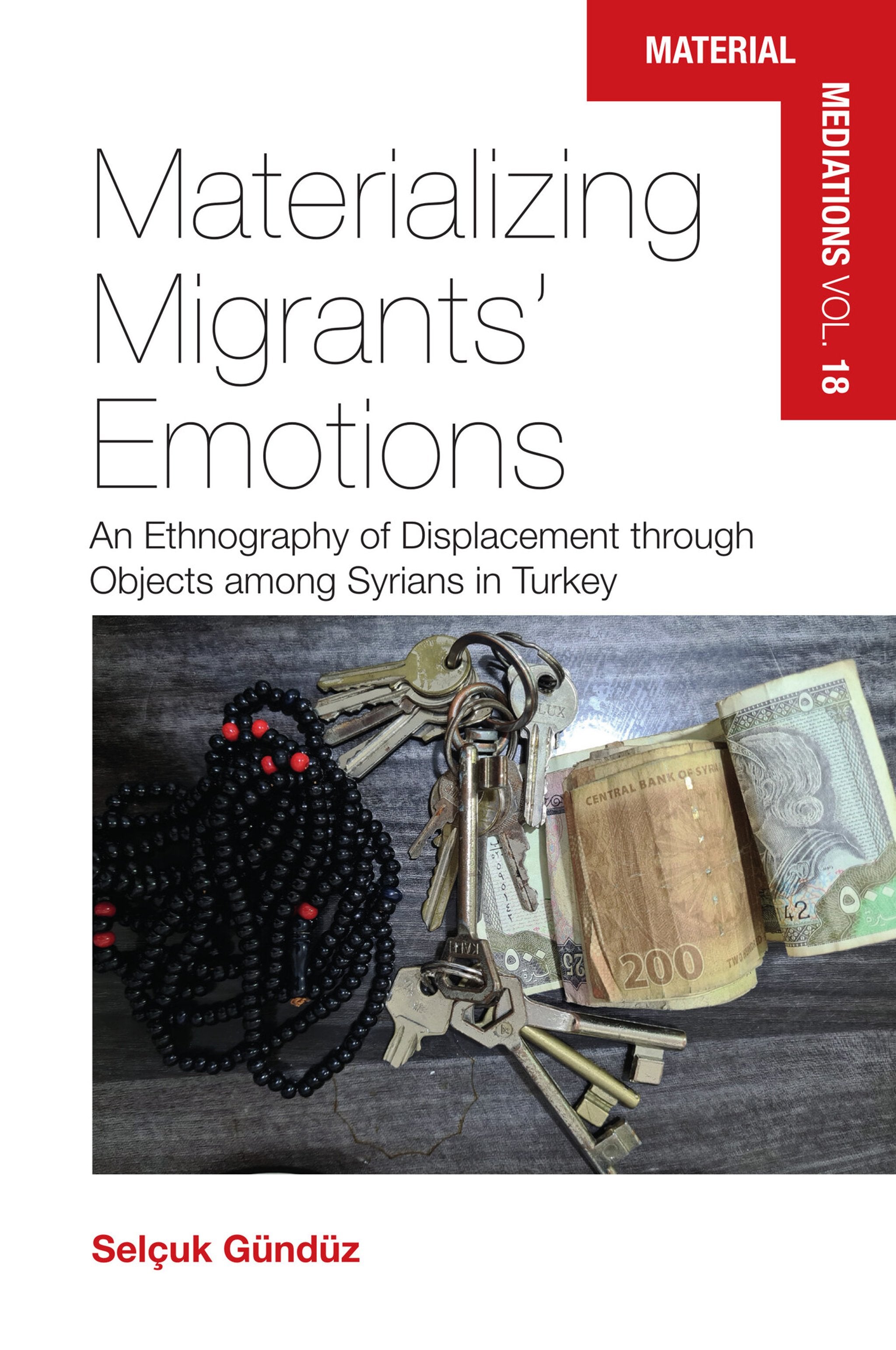 Cover image for Materializing Migrants’ Emotions ISBN 9781807580582