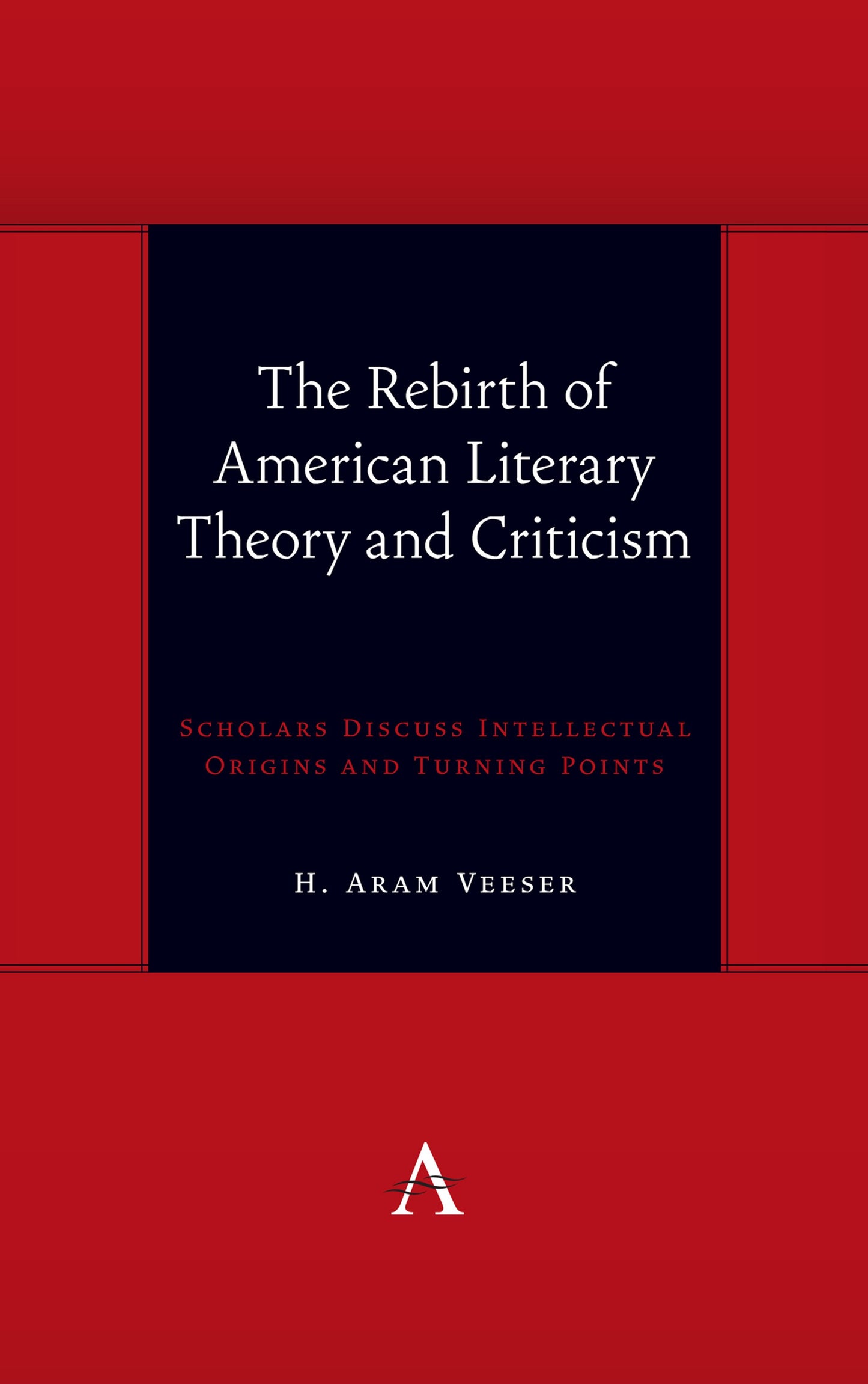 Cover image for The Rebirth of American Literary Theory and Criticism ISBN 9781839985614