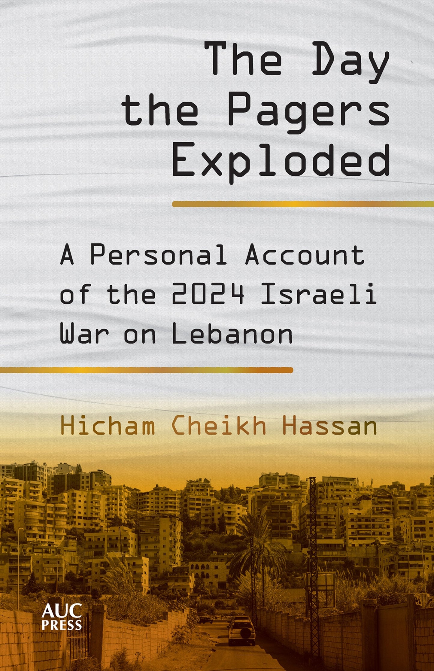 Cover image for The Day the Pagers Exploded ISBN 9781649035530