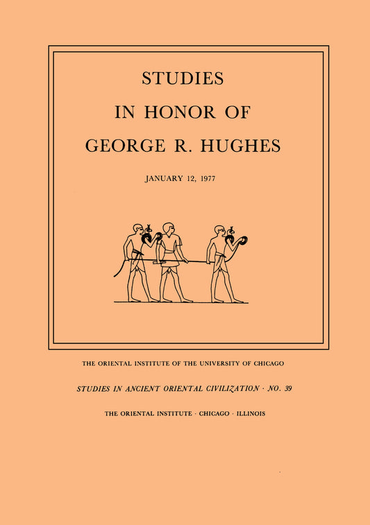 Studies in Honor of George R. Hughes