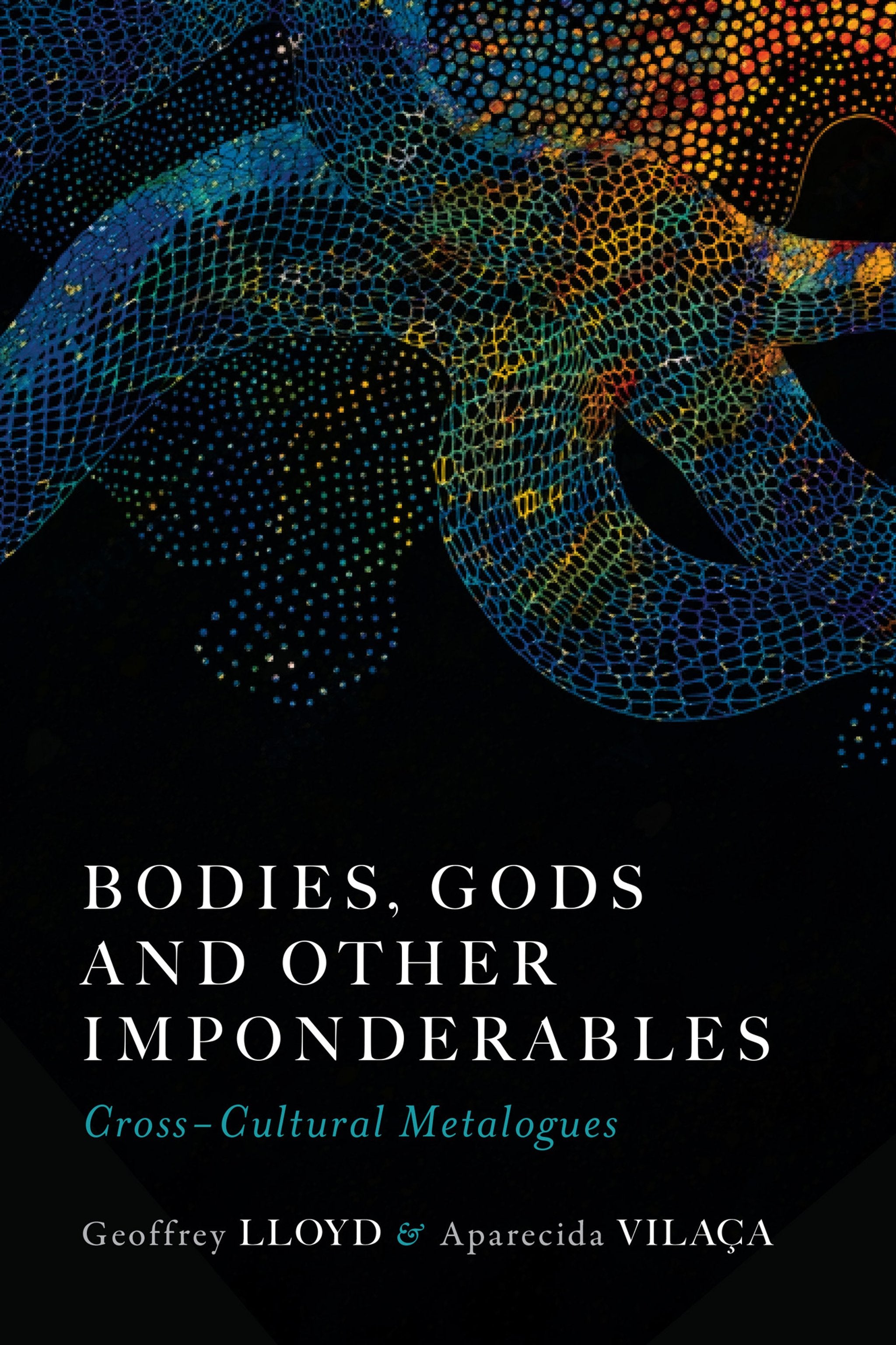 Cover image for Bodies, Gods and Other Imponderables ISBN 9781807580414