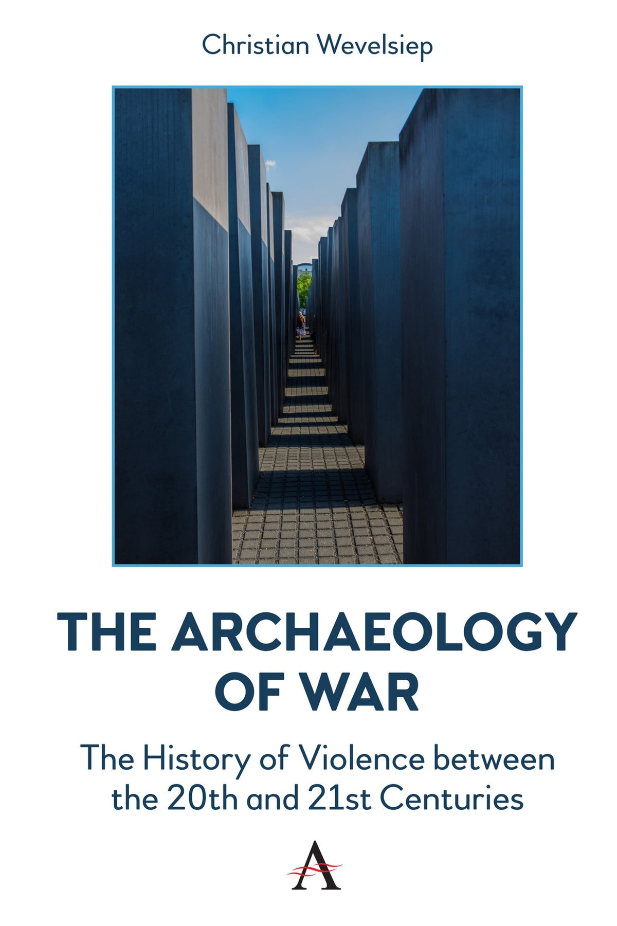 Cover image for The Archaeology of War ISBN 9781839983559
