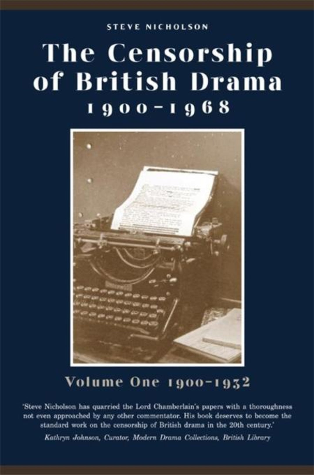 Cover image for The Censorship of British Drama 1900-1968 Volume 1 ISBN 9780859899031