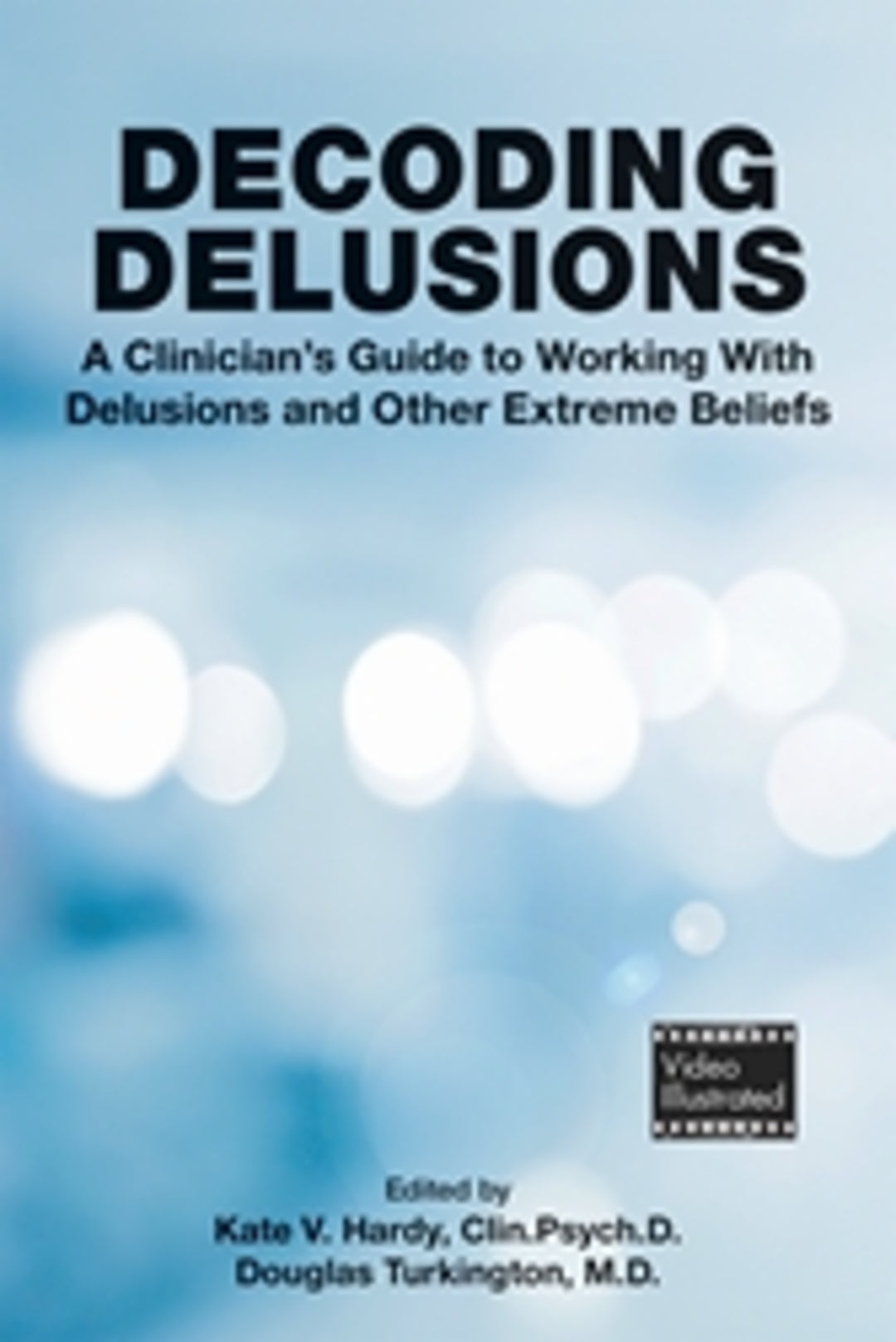 Cover image for Decoding Delusions ISBN 9781615372959