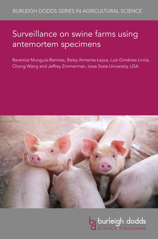 Surveillance on swine farms using antemortem specimens