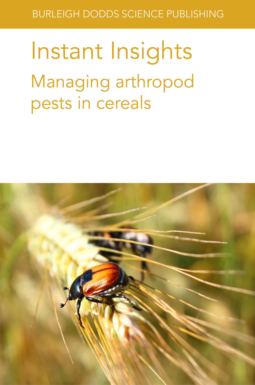 Cover image for Instant Insights: Managing arthropod pests in cereals ISBN 9781801466455