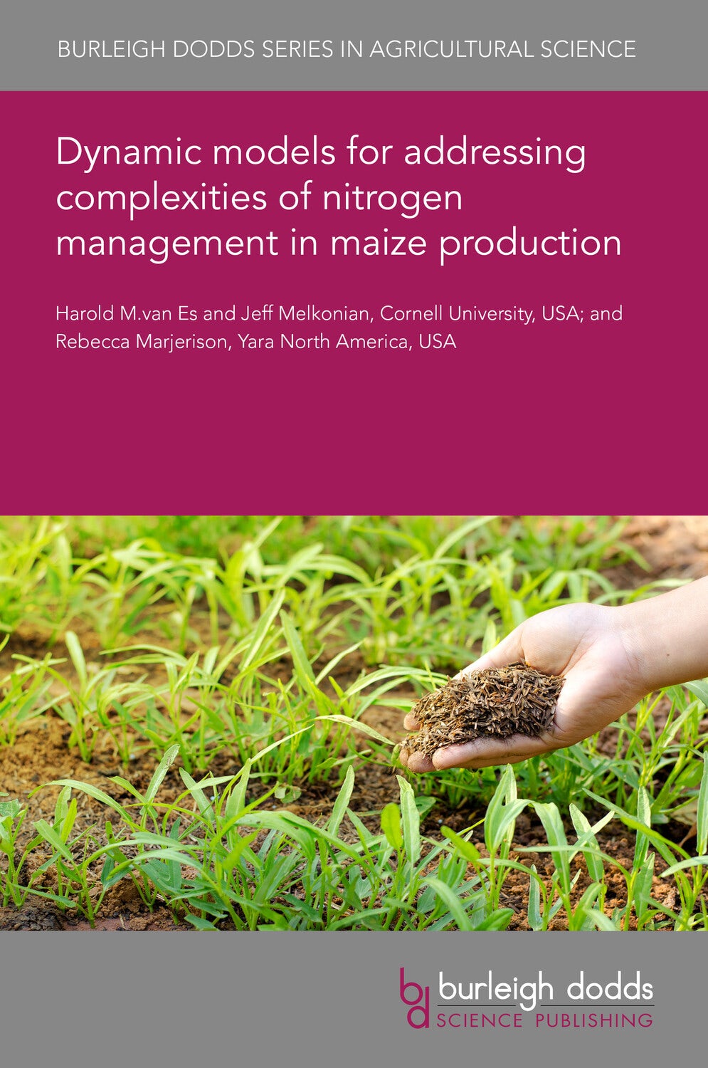 Dynamic models for addressing complexities of nitrogen management in maize production