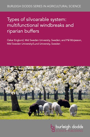 Types of silvoarable system: multifunctional windbreaks and riparian buffers