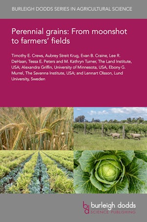 Perennial grains: From moonshot to farmers' fields