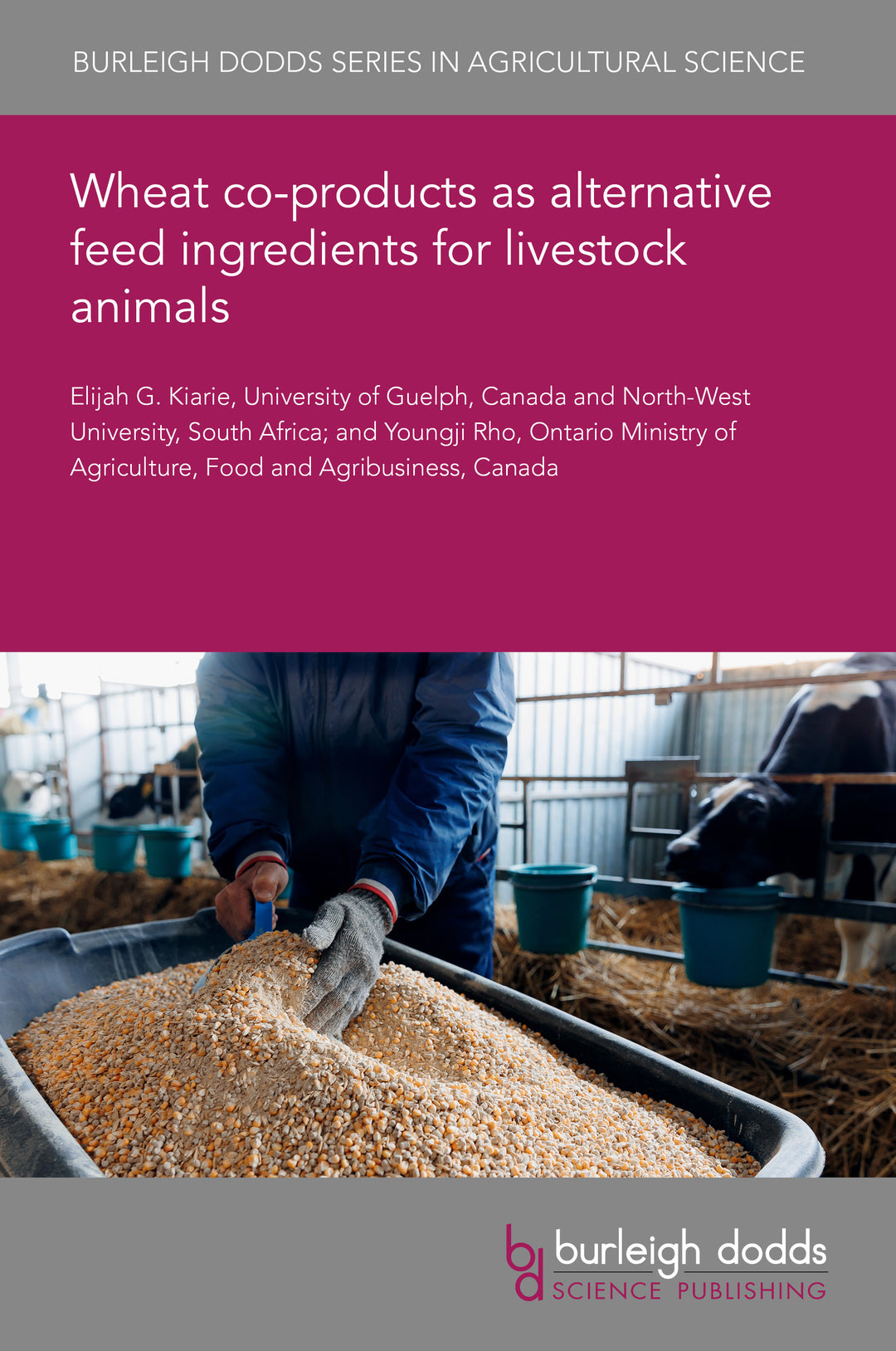 Cover image for Wheat co-products as alternative feed ingredients for livestock animals ISBN 9781835457696