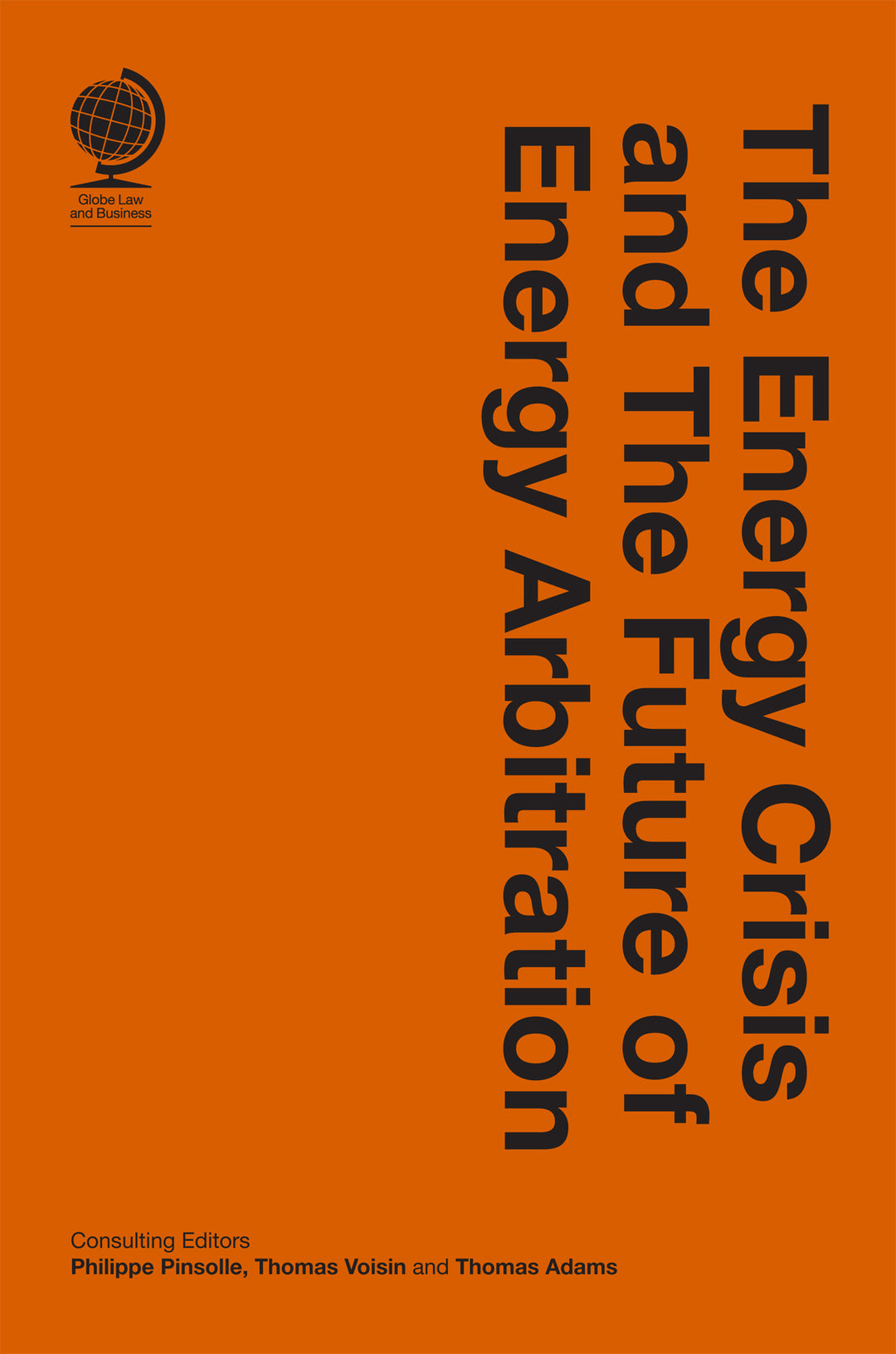 The Energy Crisis and the Future of Energy Arbitration