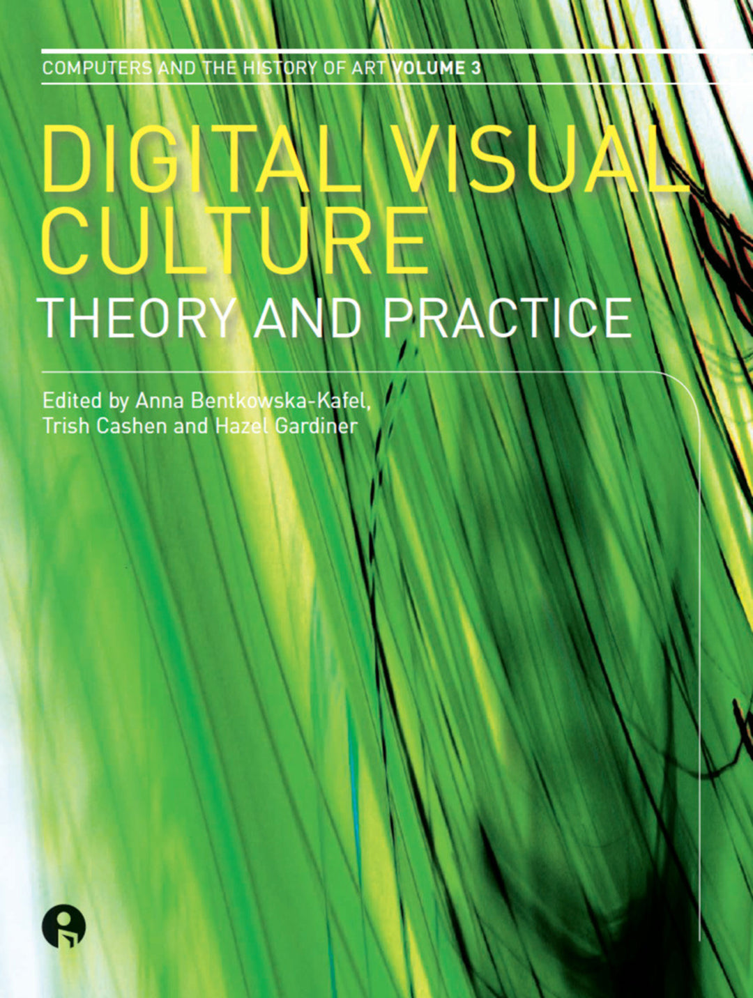 Cover image for Digital Visual Culture ISBN 9781841502991