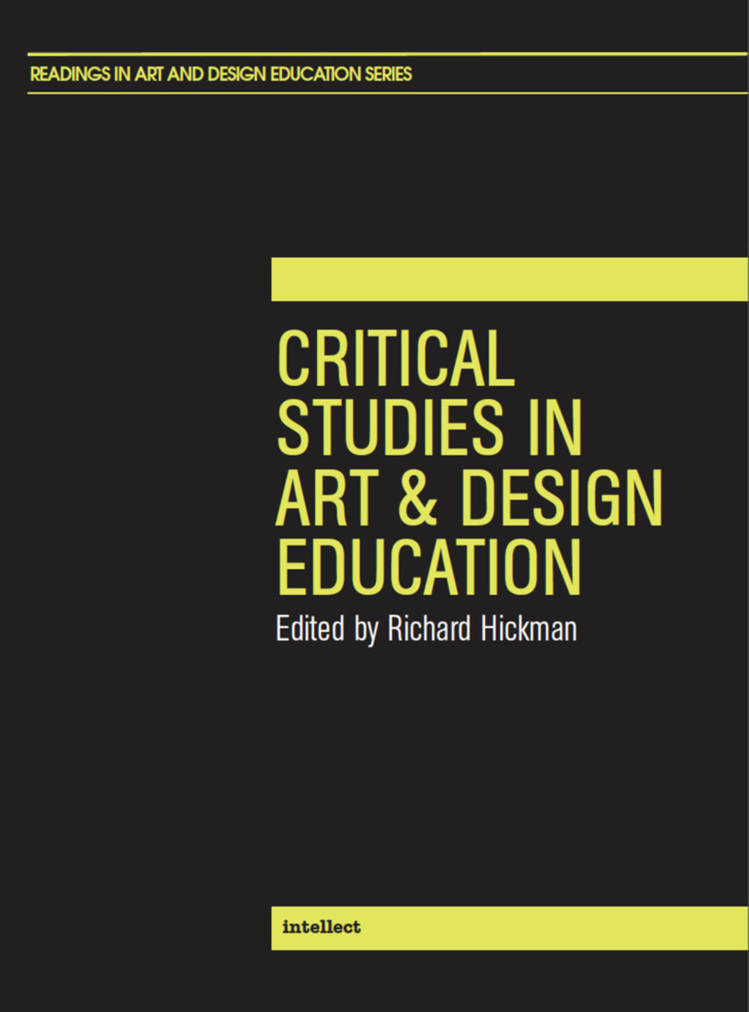 Cover image for Critical Studies in Art and Design Education ISBN 9781841509228