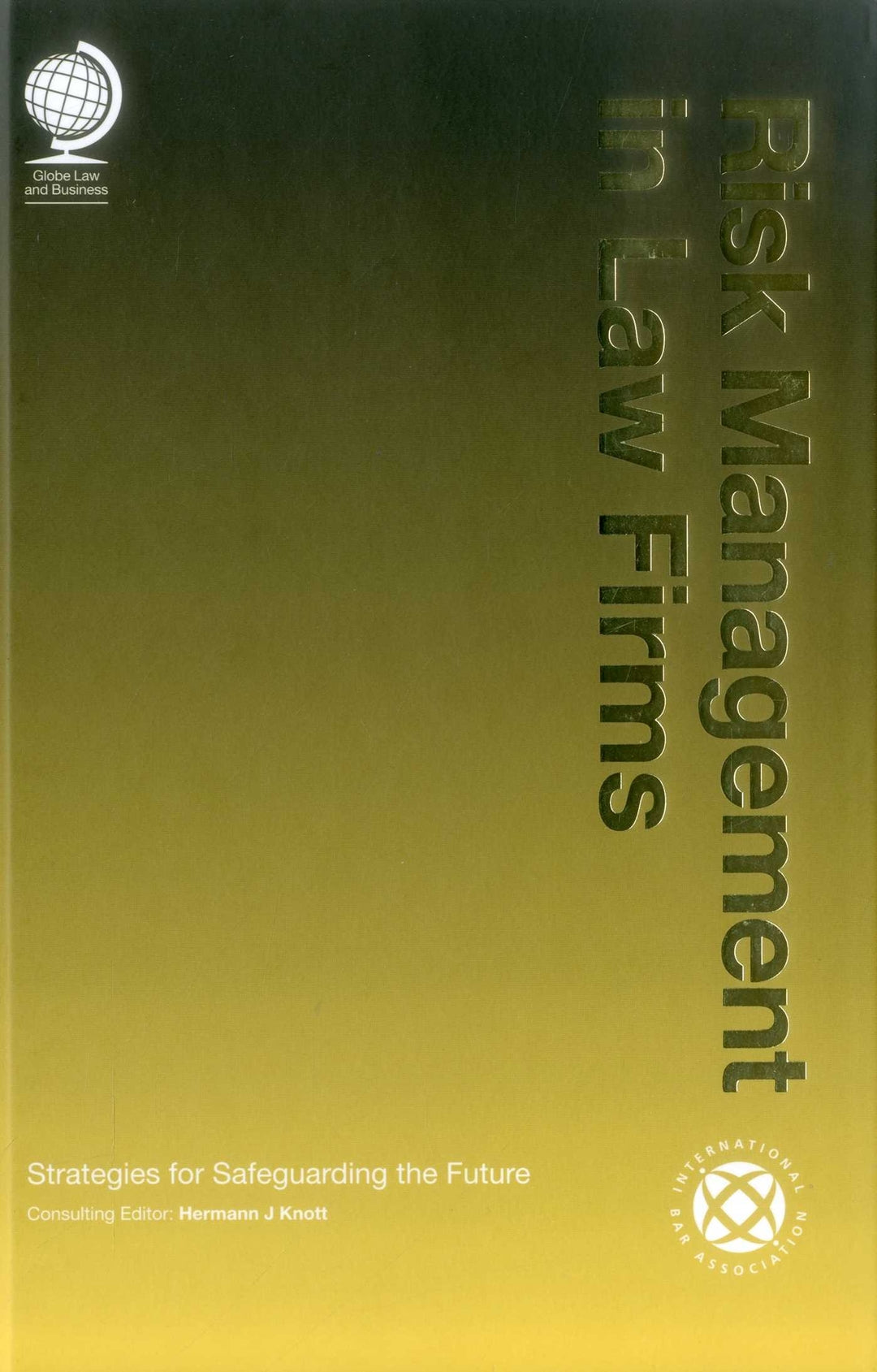 Cover image for Risk Management in Law Firms ISBN 9781909416444