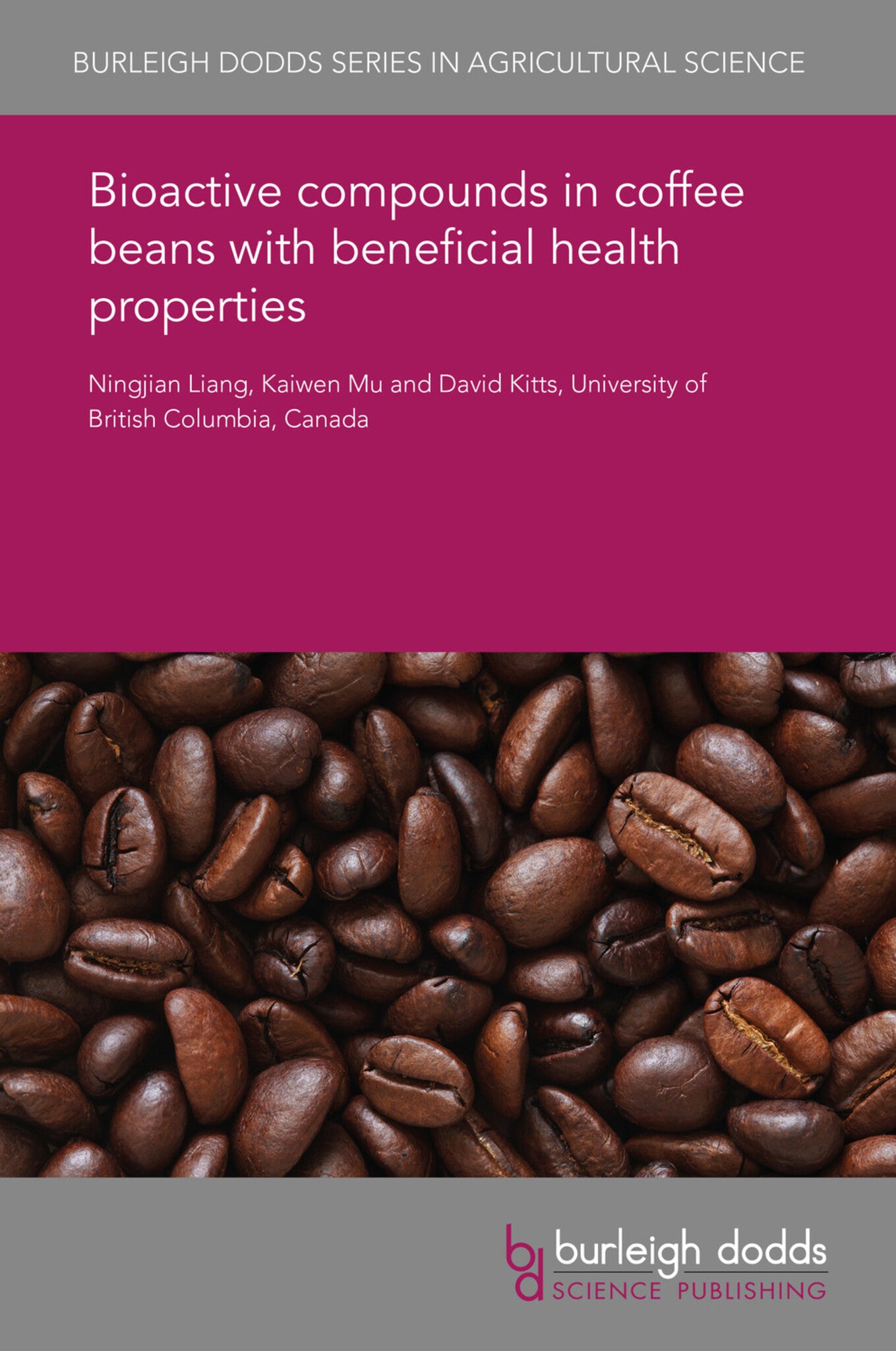 Bioactive compounds in coffee beans with beneficial health properties