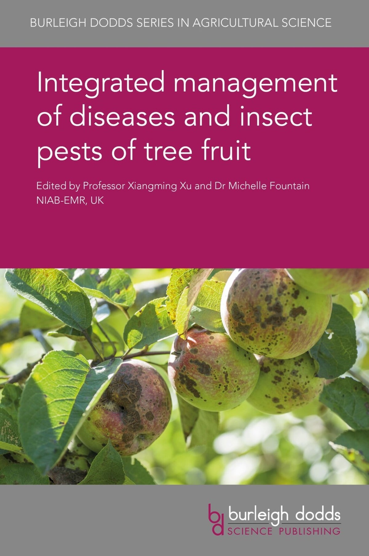 Cover image for Integrated management of diseases and insect pests of tree fruit ISBN 9781786762566