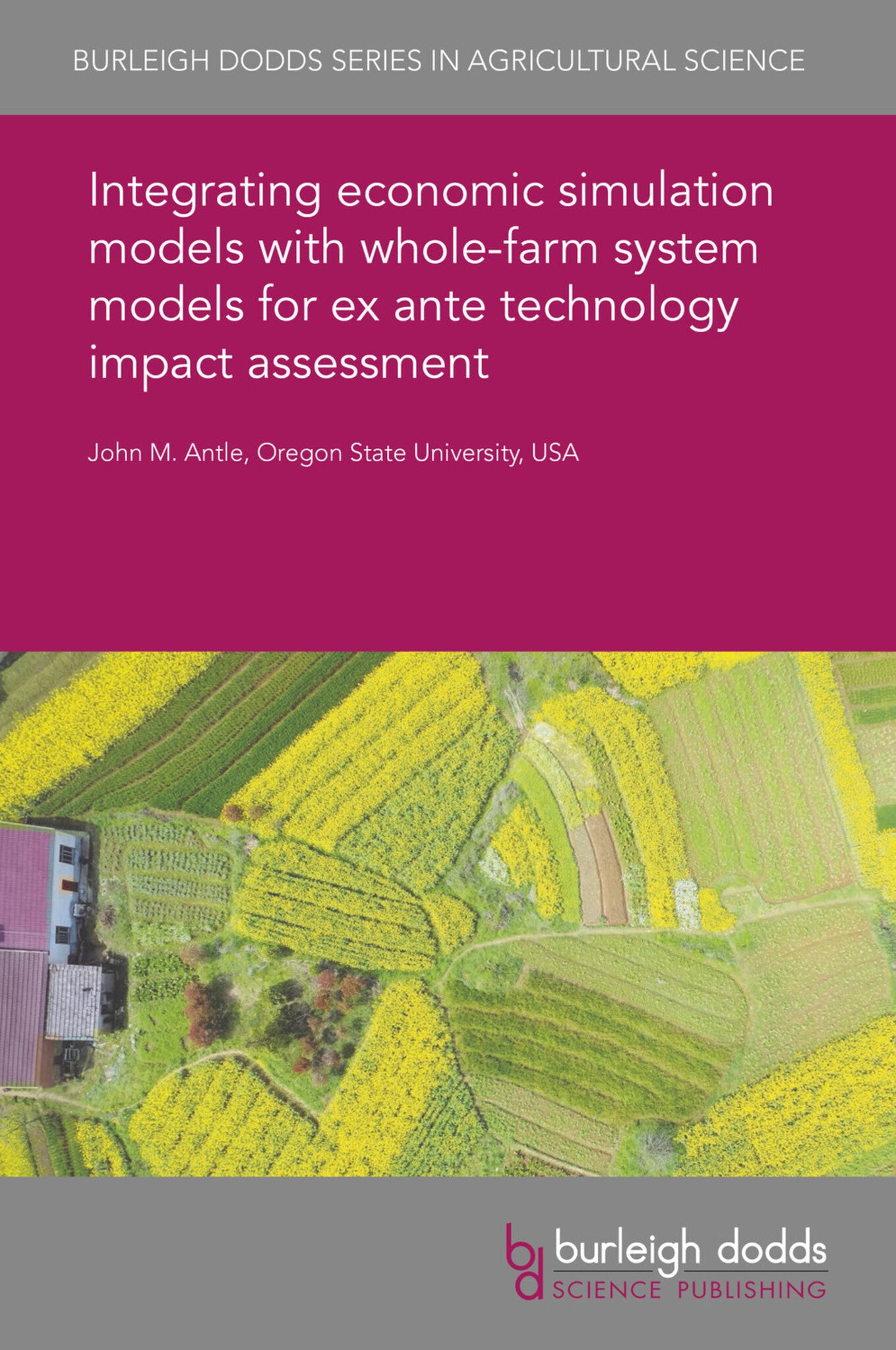 Integrating economic simulation models with whole-farm system models for ex ante technology impact assessment