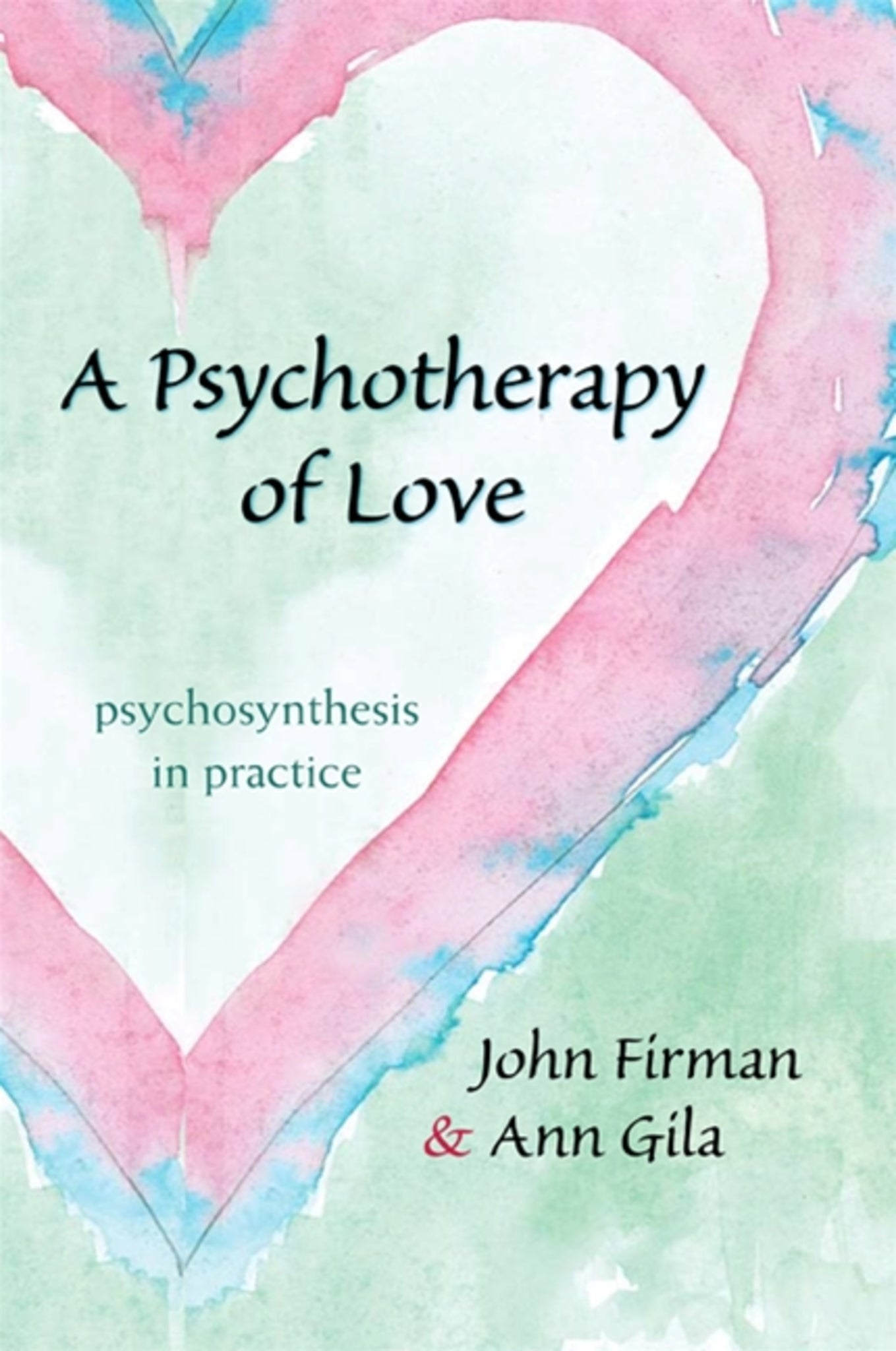 A Psychotherapy of Love
