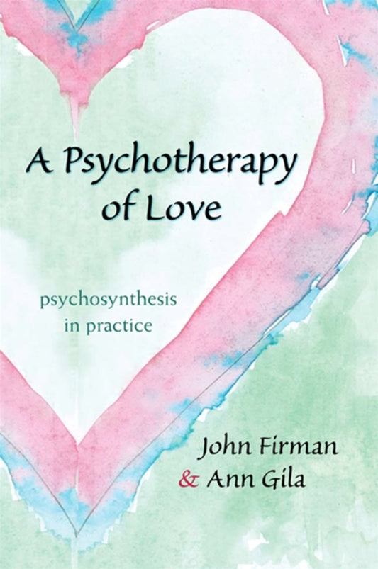 A Psychotherapy of Love