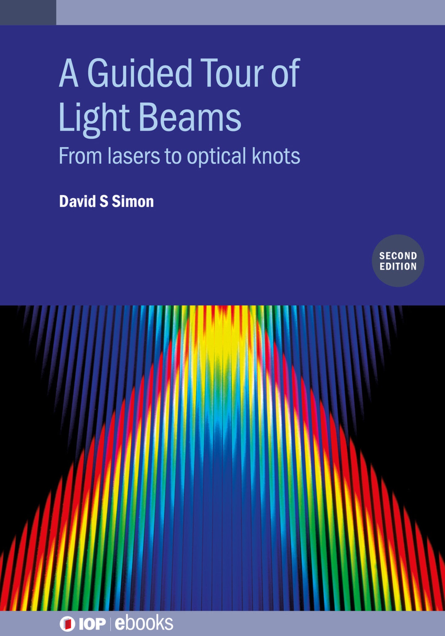 A Guided Tour of Light Beams (Second Edition)