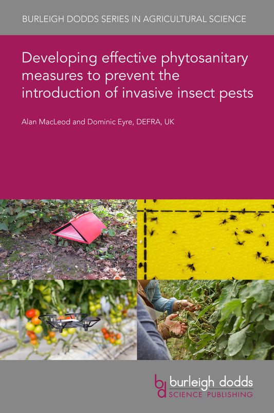 Developing effective phytosanitary measures to prevent the introduction of invasive insect pests