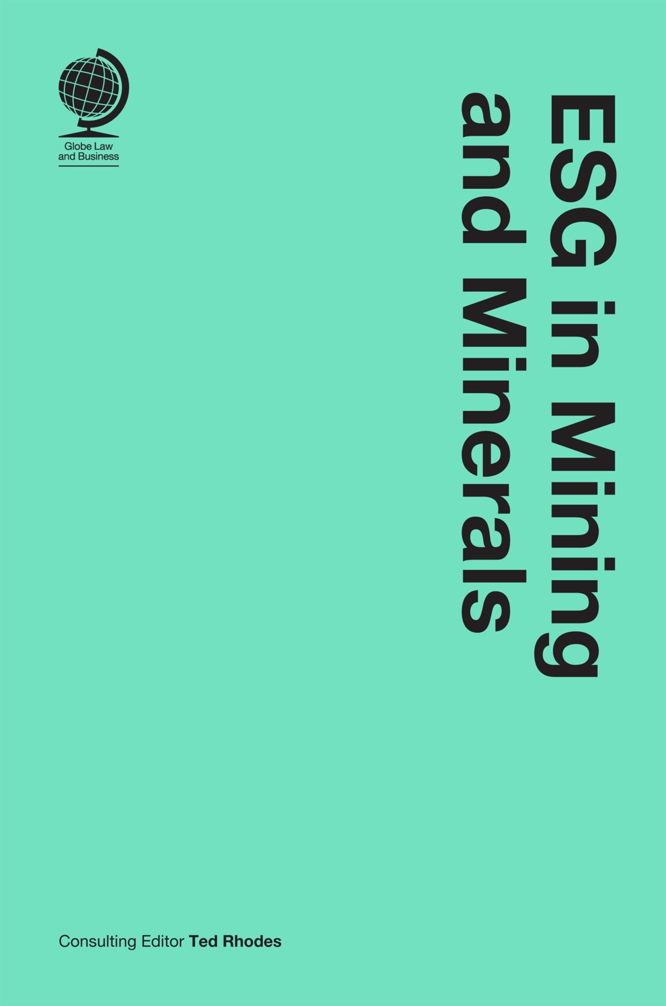 Cover image for ESG in Mining and Minerals ISBN 9781837230419