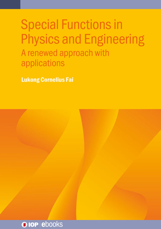 Special Functions in Physics and Engineering